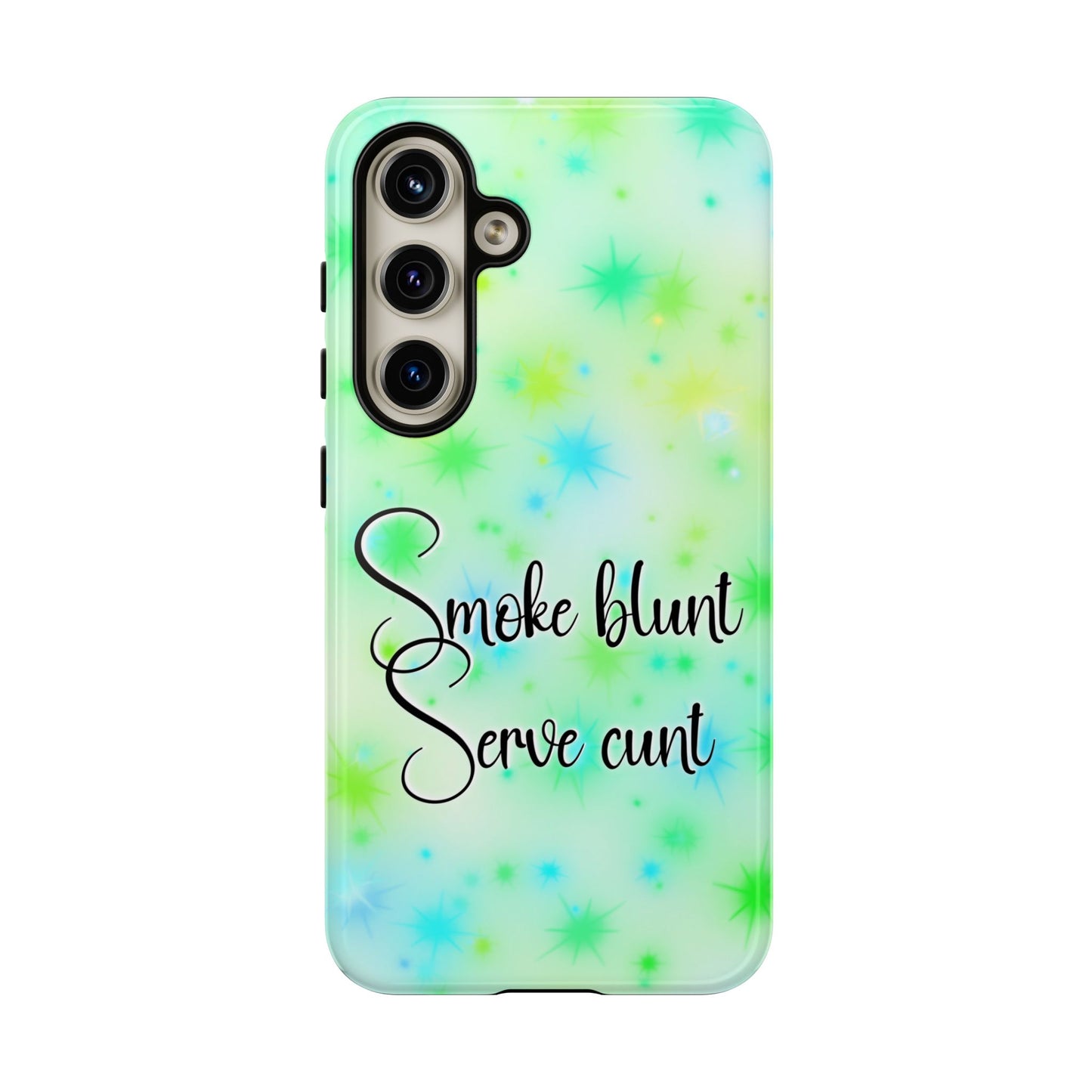 Phone Case — "Smoke blunt Serve cunt" Green Starburst Protective Case