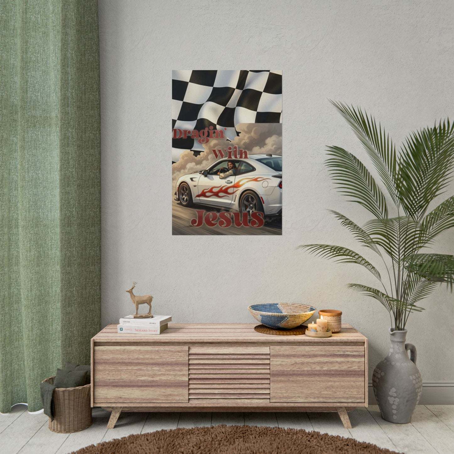 Rolled Poster — "Draggin' with Jesus" Car Print Poster