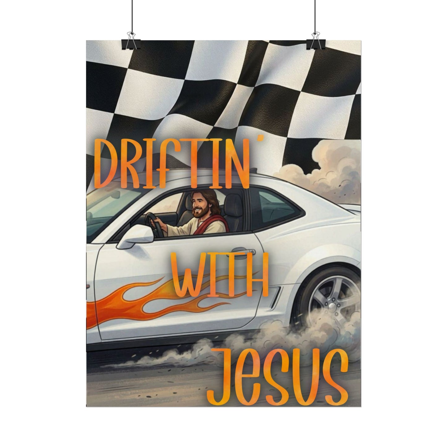 Driftin' With Jesus Poster — Christian Car Racing Wall Art