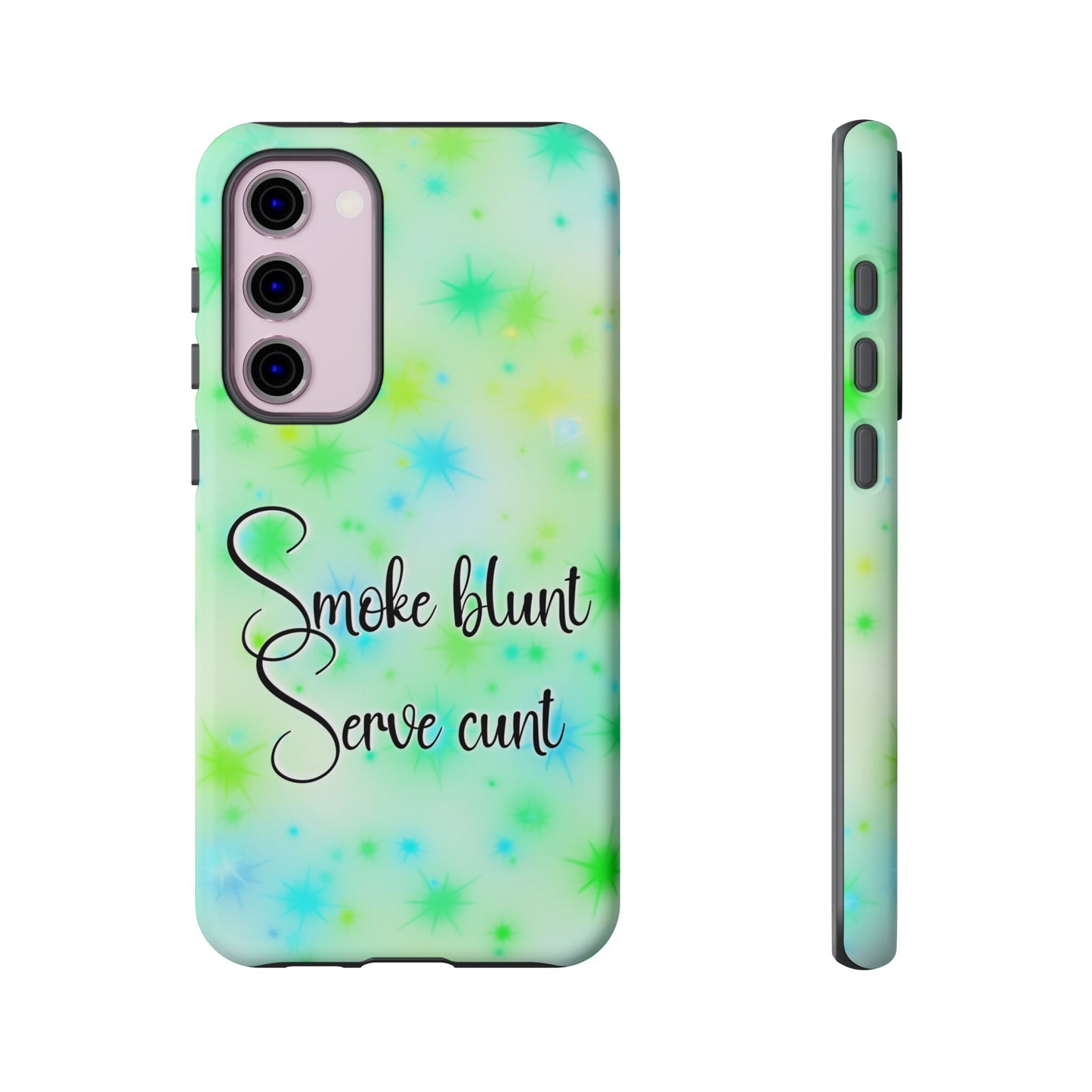 Phone Case — "Smoke blunt Serve cunt" Green Starburst Protective Case