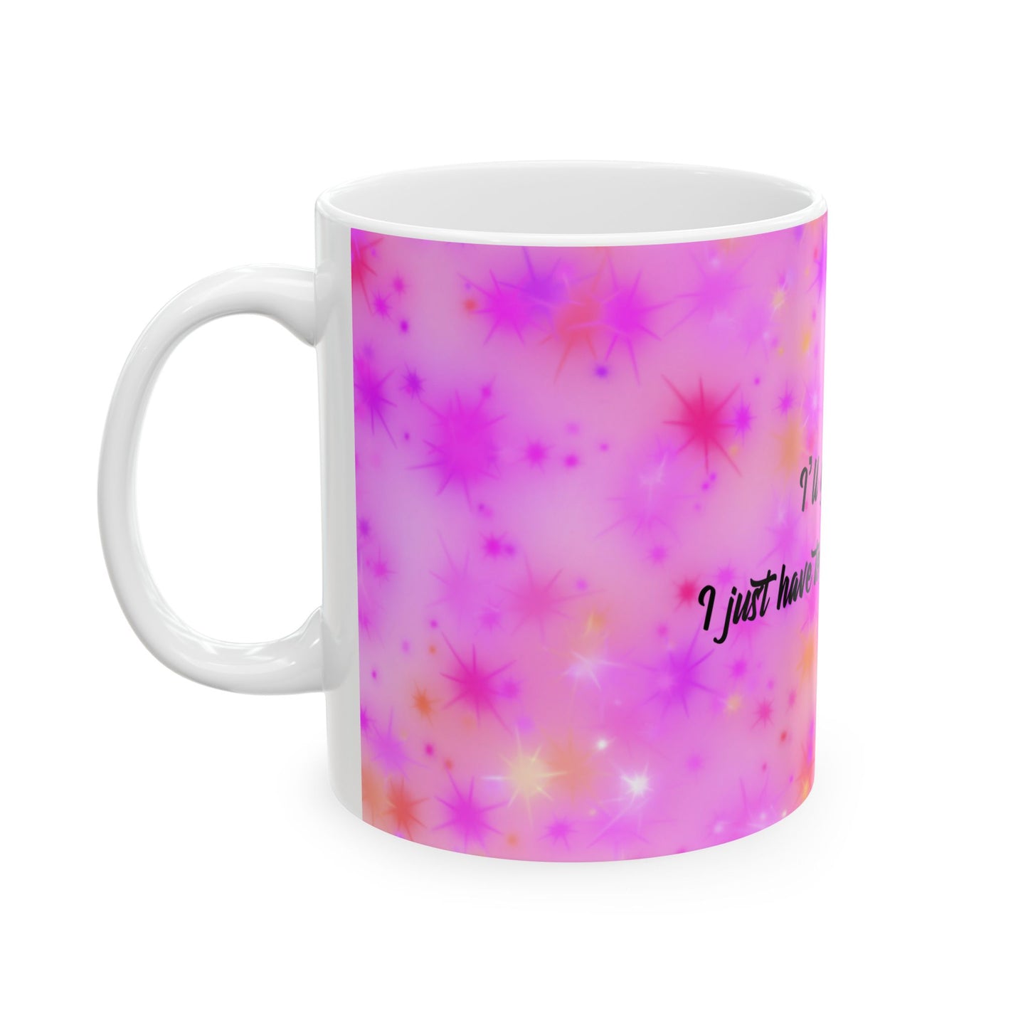 Pink Starry Ceramic Mug – "I'll get over it, I just have to be dramatic first"