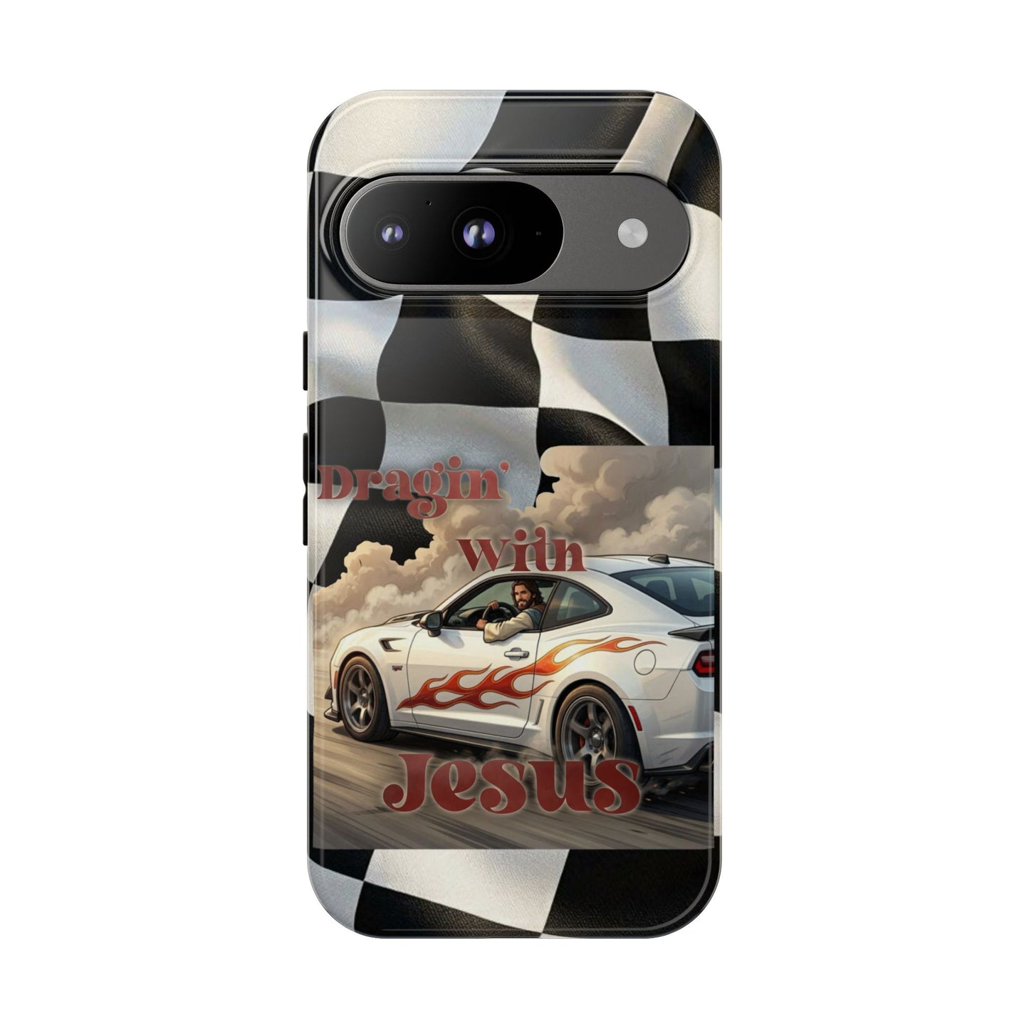 Phone Case — "Dragin' With Jesus" Racing Checkered flag - Samsung / Google phones