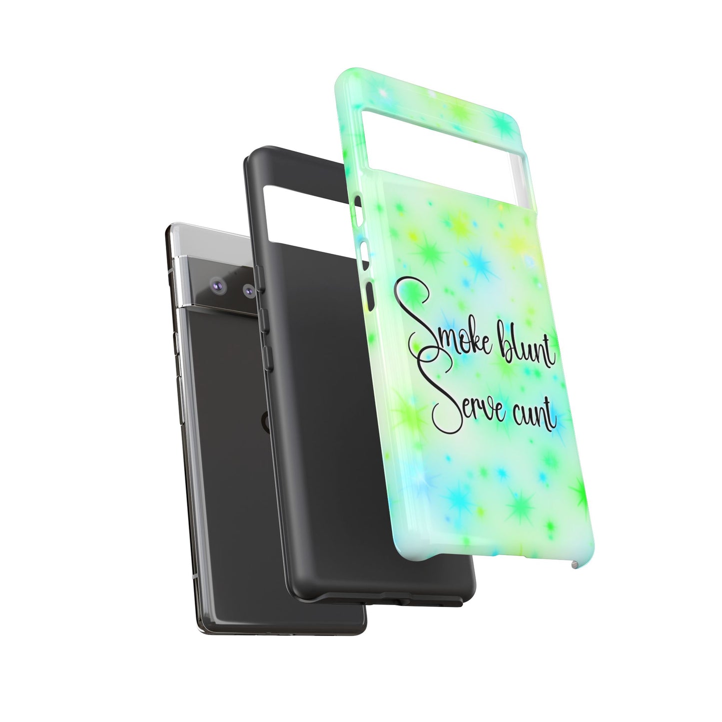 Phone Case — "Smoke blunt Serve cunt" Green Starburst Protective Case