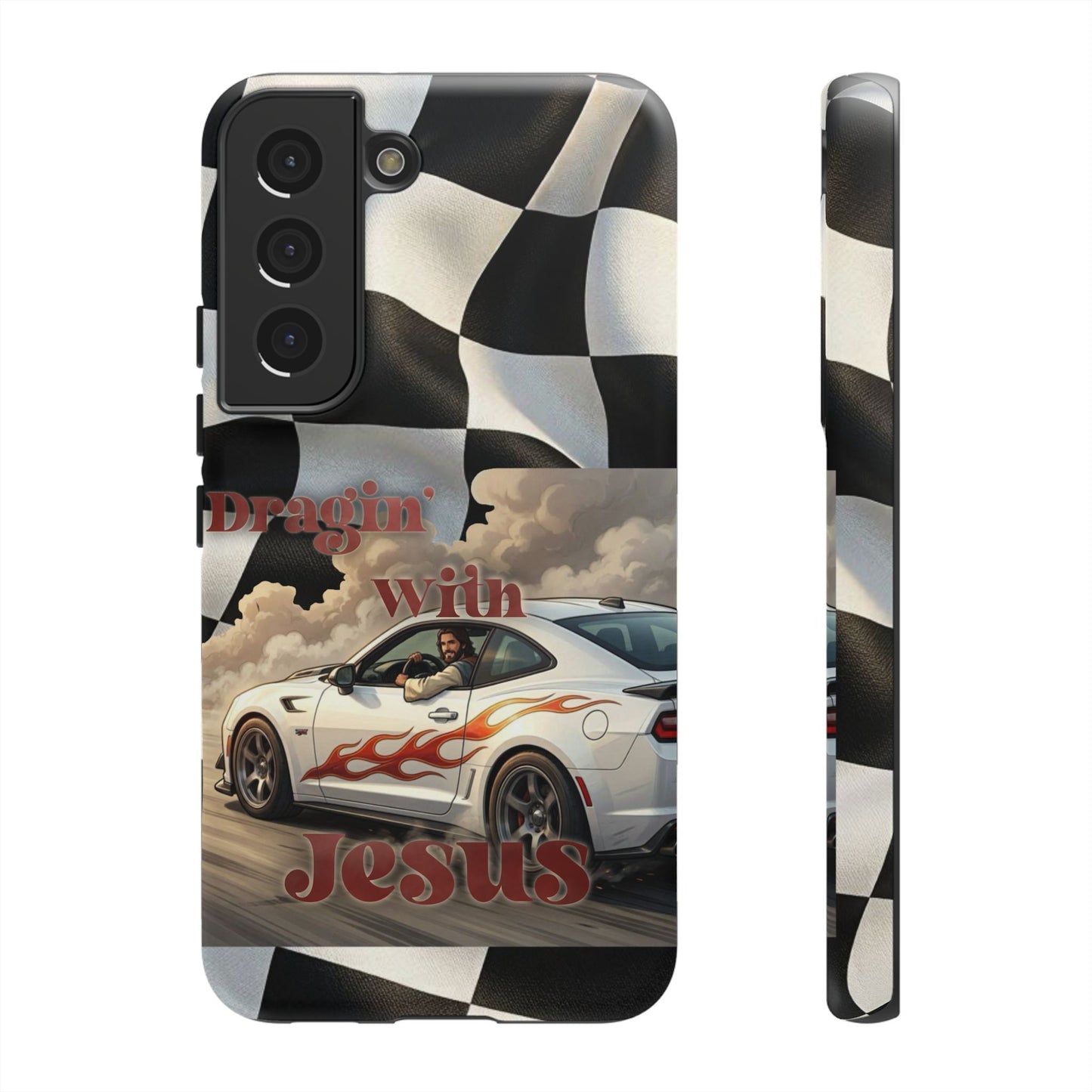 Phone Case — "Dragin' With Jesus" Racing Checkered flag - Samsung / Google phones
