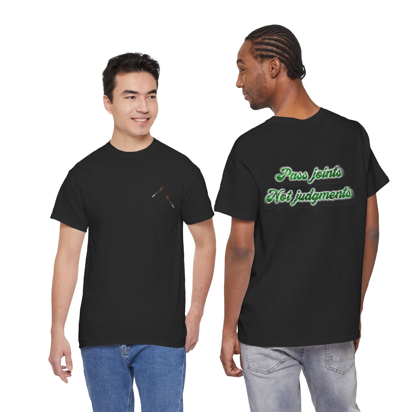 T-Shirt — "Pass joints, Not judgments" Retro Green Script Tee