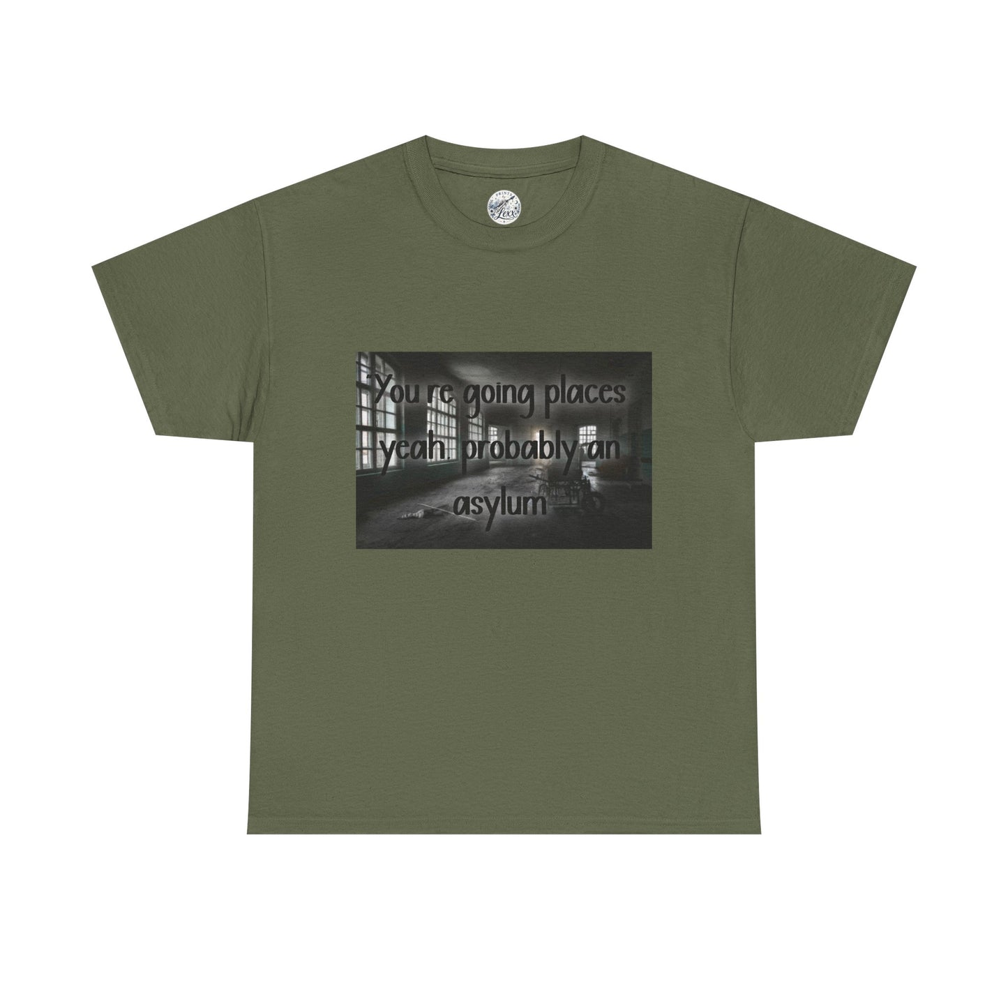 Dark Asylum Photo Tee — "You're Going Places, Yeah Probably the Asylum"