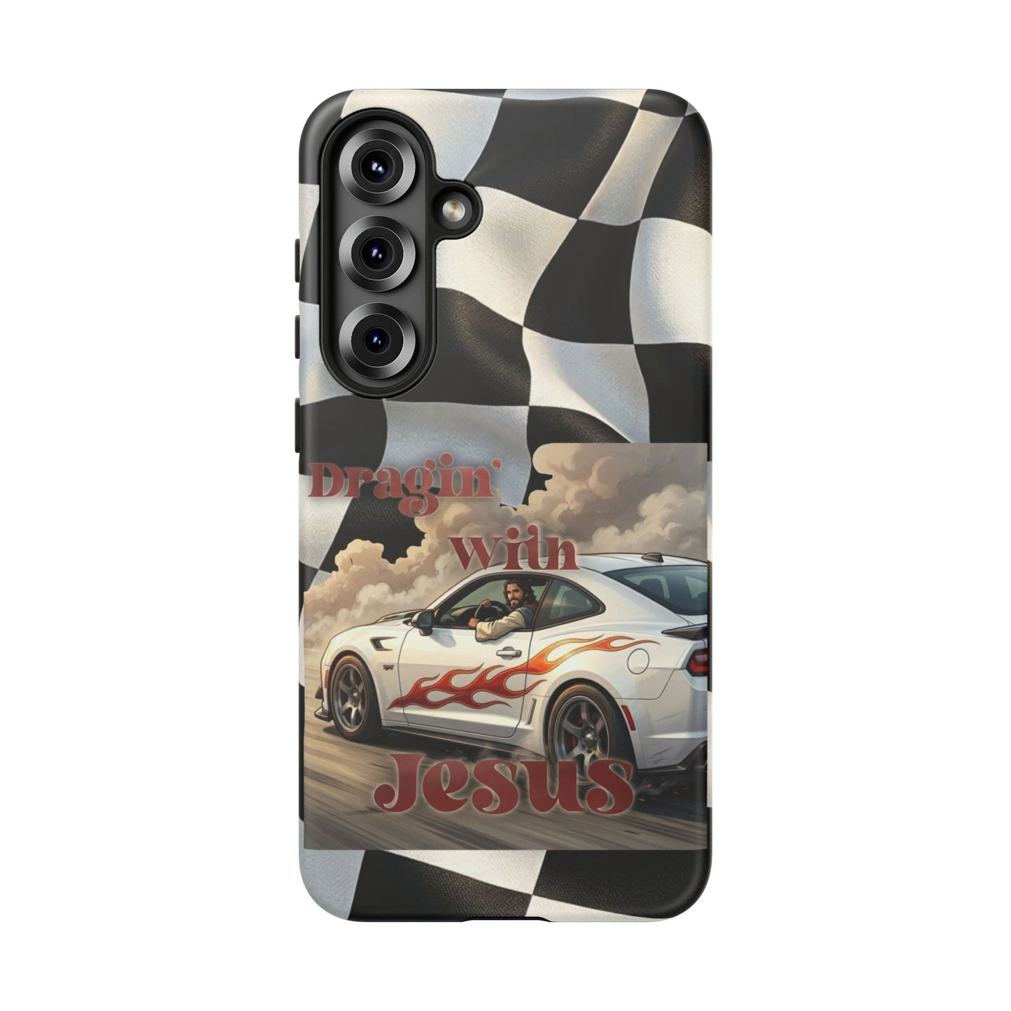 Phone Case — "Dragin' With Jesus" Racing Checkered flag - Samsung / Google phones