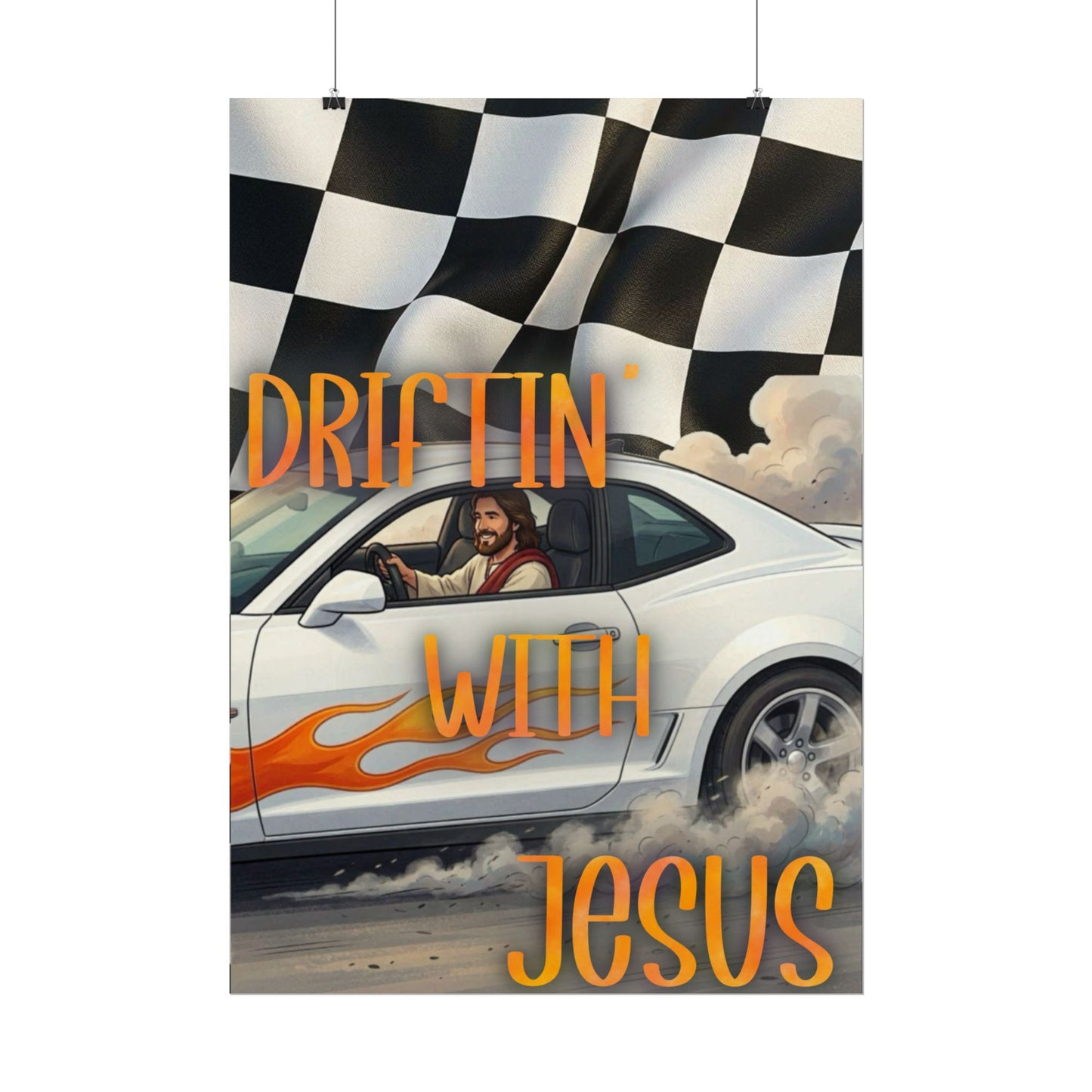 Driftin' With Jesus Poster — Christian Car Racing Wall Art