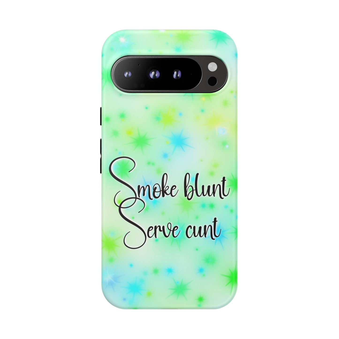 Phone Case — "Smoke blunt Serve cunt" Green Starburst Protective Case