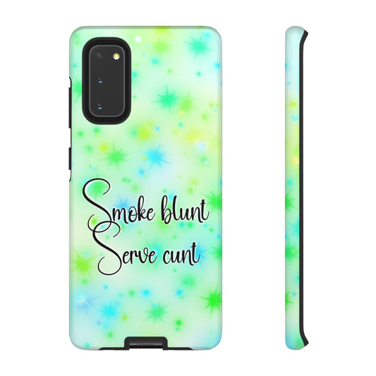 Phone Case — "Smoke blunt Serve cunt" Green Starburst Protective Case