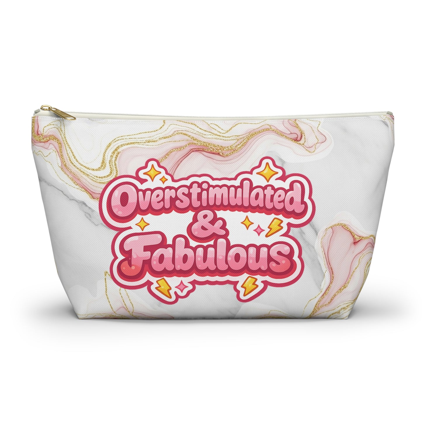 Accessory Pouch — “Overstimulated & Fabulous” Marble Cosmetic Bag