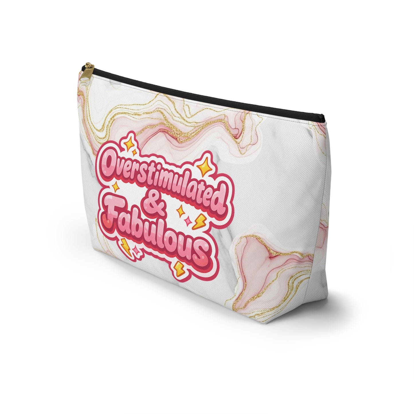 Accessory Pouch — “Overstimulated & Fabulous” Marble Cosmetic Bag