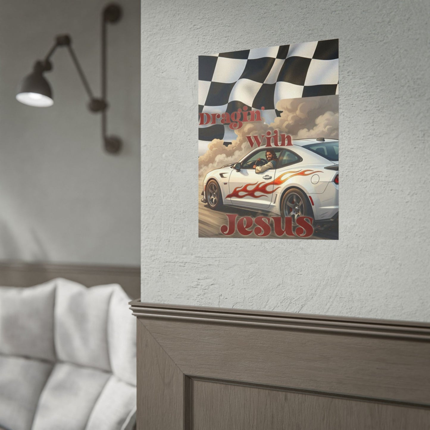 Rolled Poster — "Draggin' with Jesus" Car Print Poster