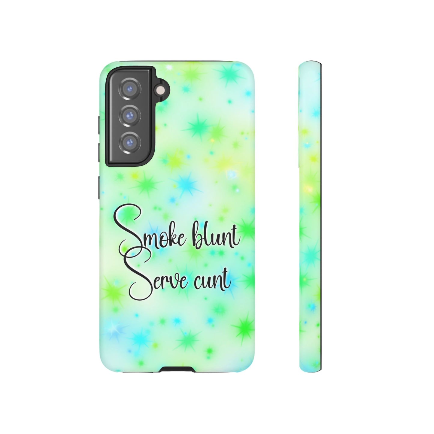 Phone Case — "Smoke blunt Serve cunt" Green Starburst Protective Case