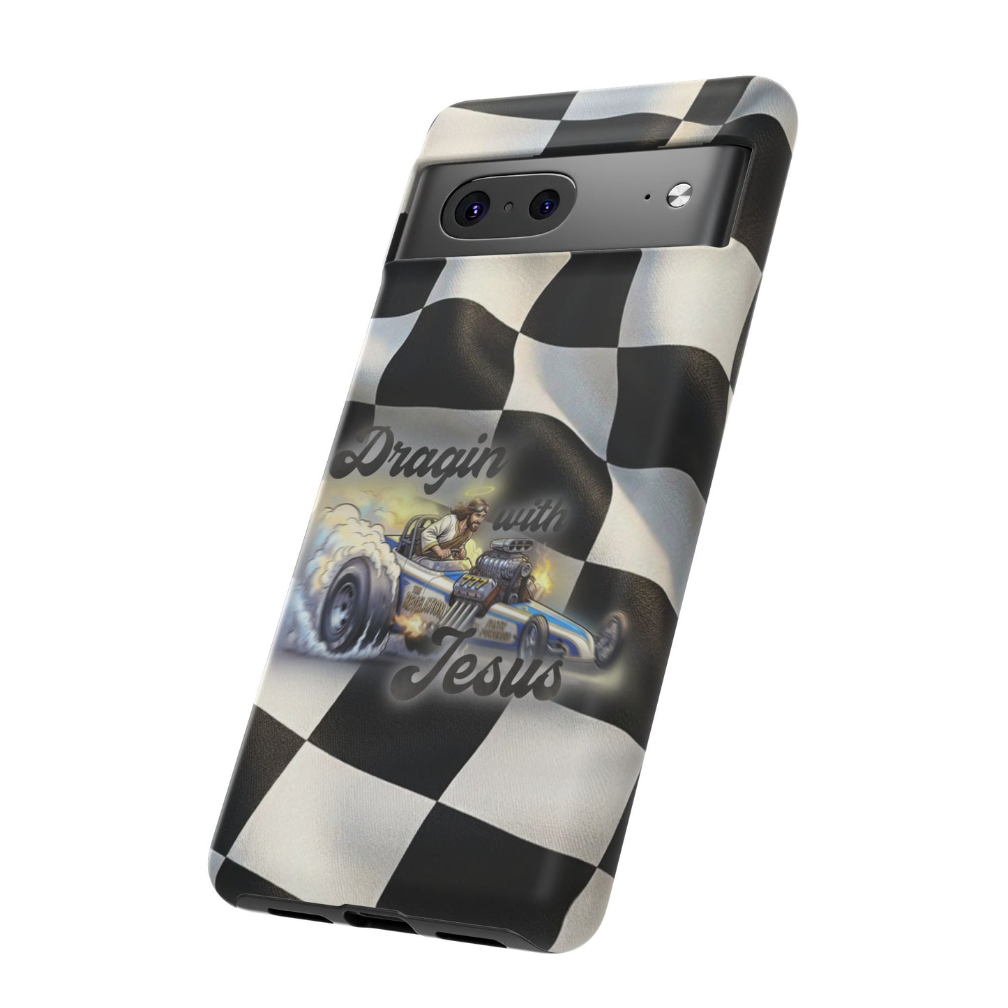 Tough Case – "Dragin' with Jesus" Samsung/ Google phones