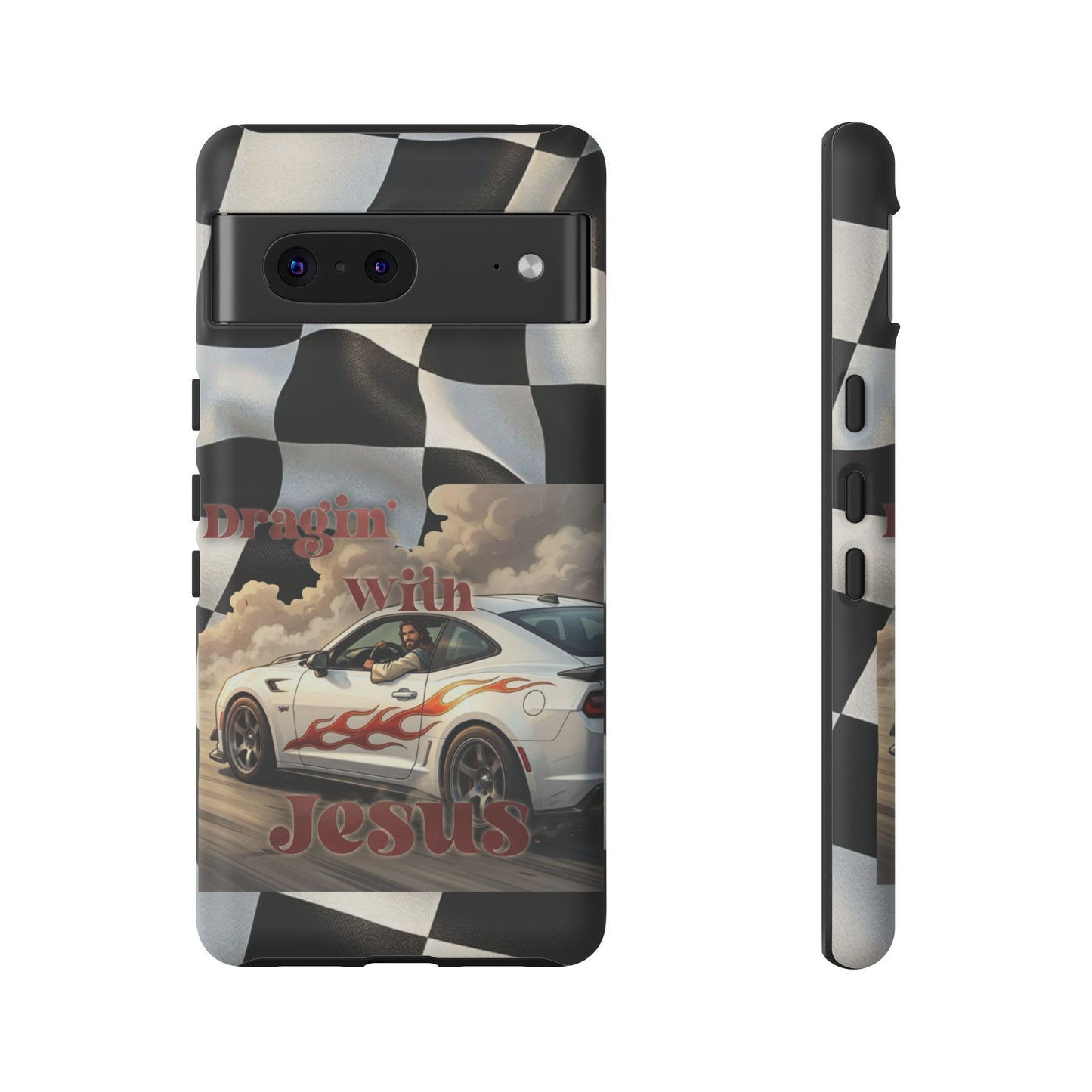 Phone Case — "Dragin' With Jesus" Racing Checkered flag - Samsung / Google phones