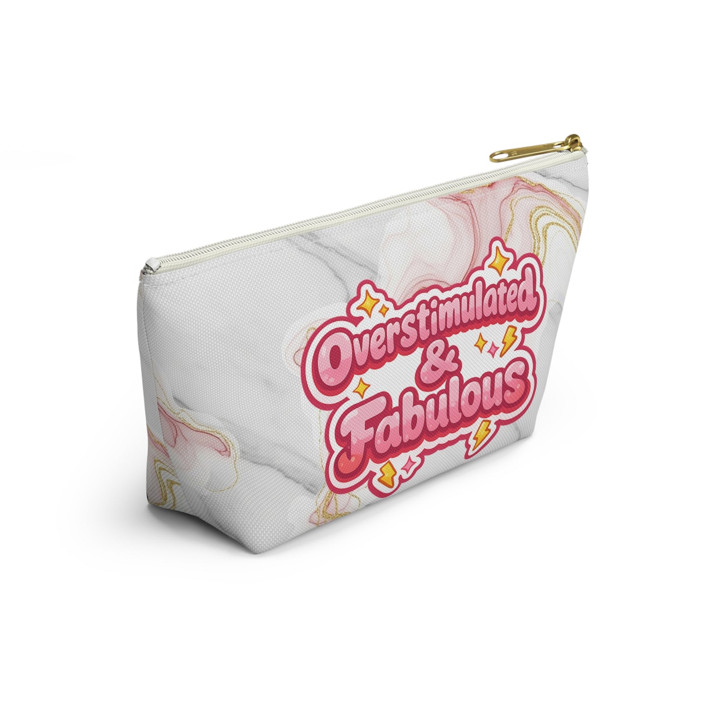 Accessory Pouch — “Overstimulated & Fabulous” Marble Cosmetic Bag