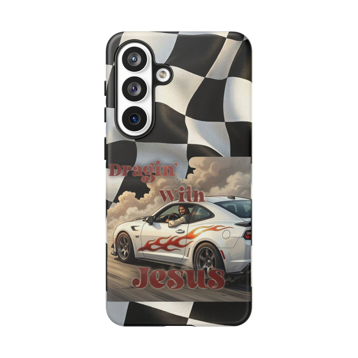 Phone Case — "Dragin' With Jesus" Racing Checkered flag - Samsung / Google phones