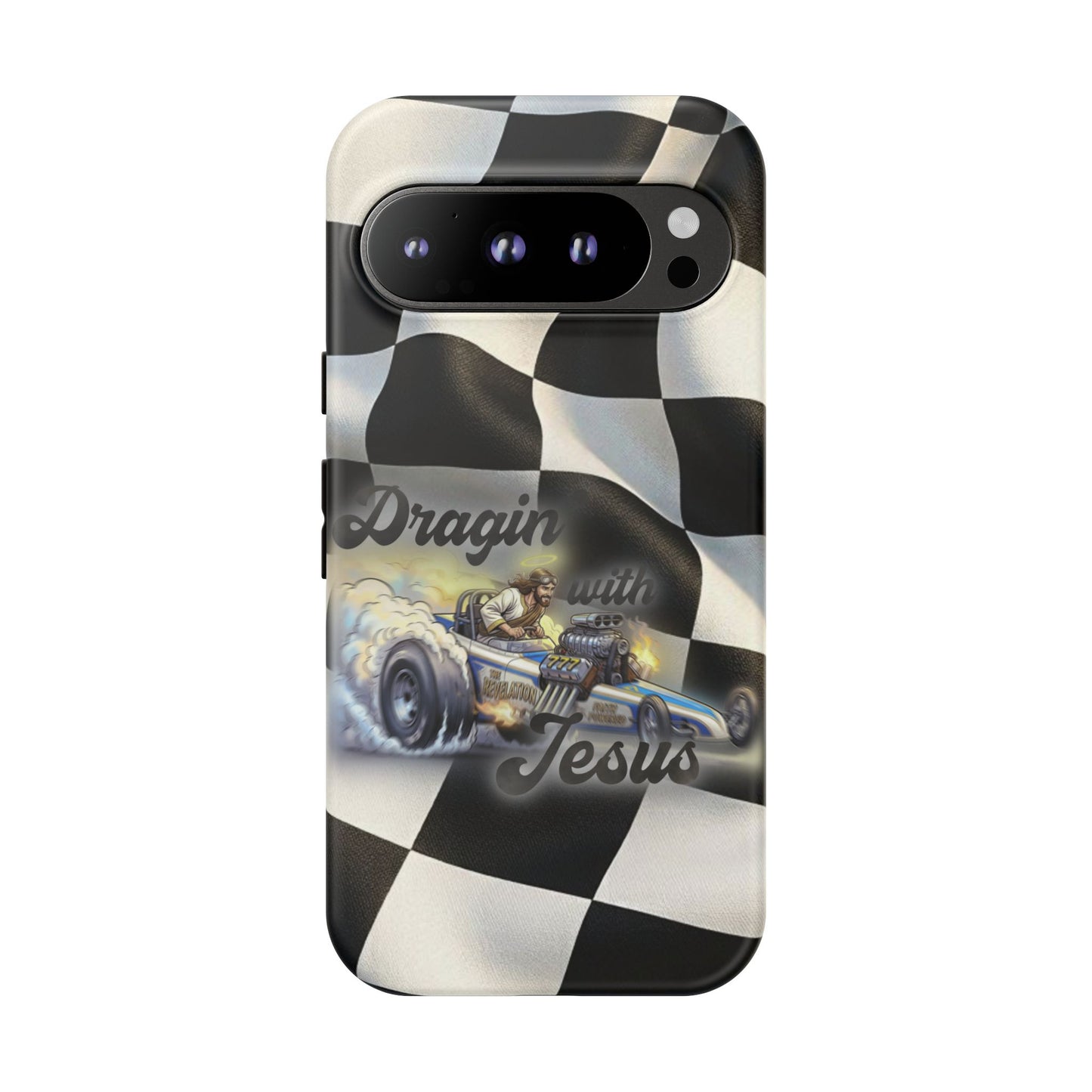 Tough Case – "Dragin' with Jesus" Samsung/ Google phones