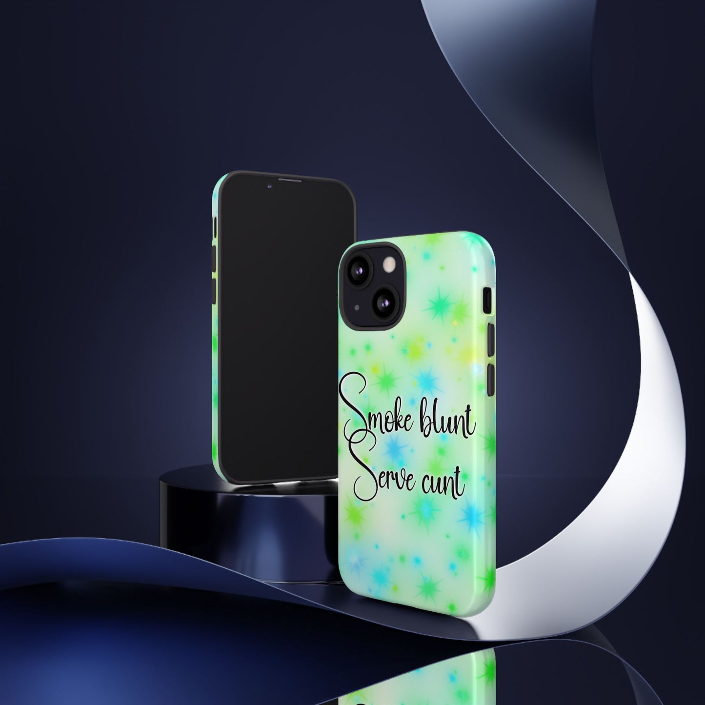 Phone Case — "Smoke blunt, Serve cunt" Green Starburst Tough Case