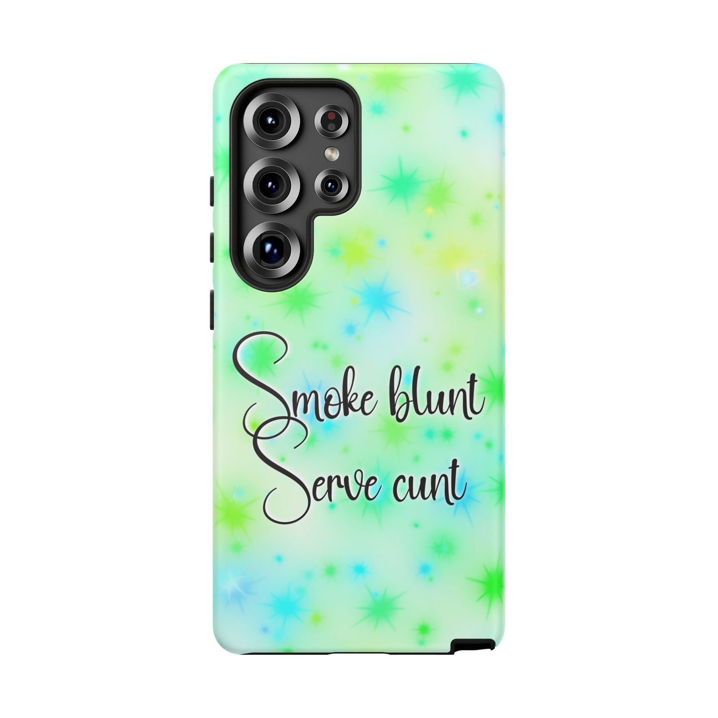 Phone Case — "Smoke blunt Serve cunt" Green Starburst Protective Case