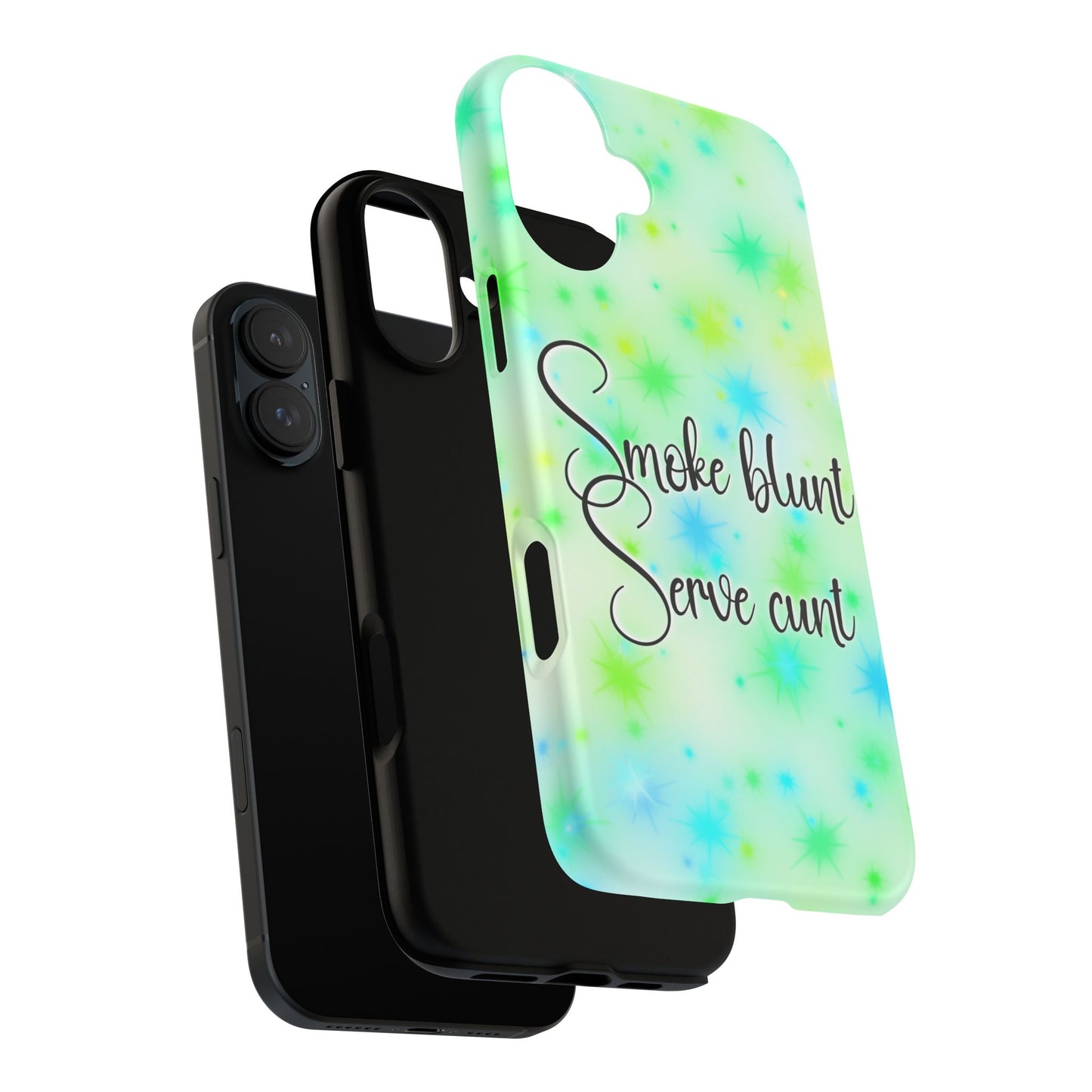 Phone Case — "Smoke blunt, Serve cunt" Green Starburst Tough Case