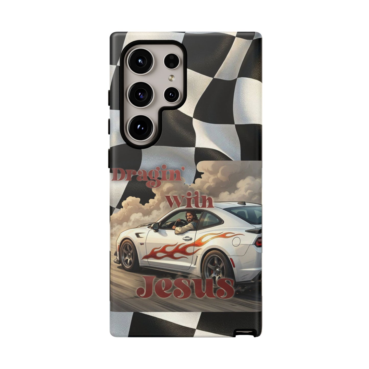 Phone Case — "Dragin' With Jesus" Racing Checkered flag - Samsung / Google phones