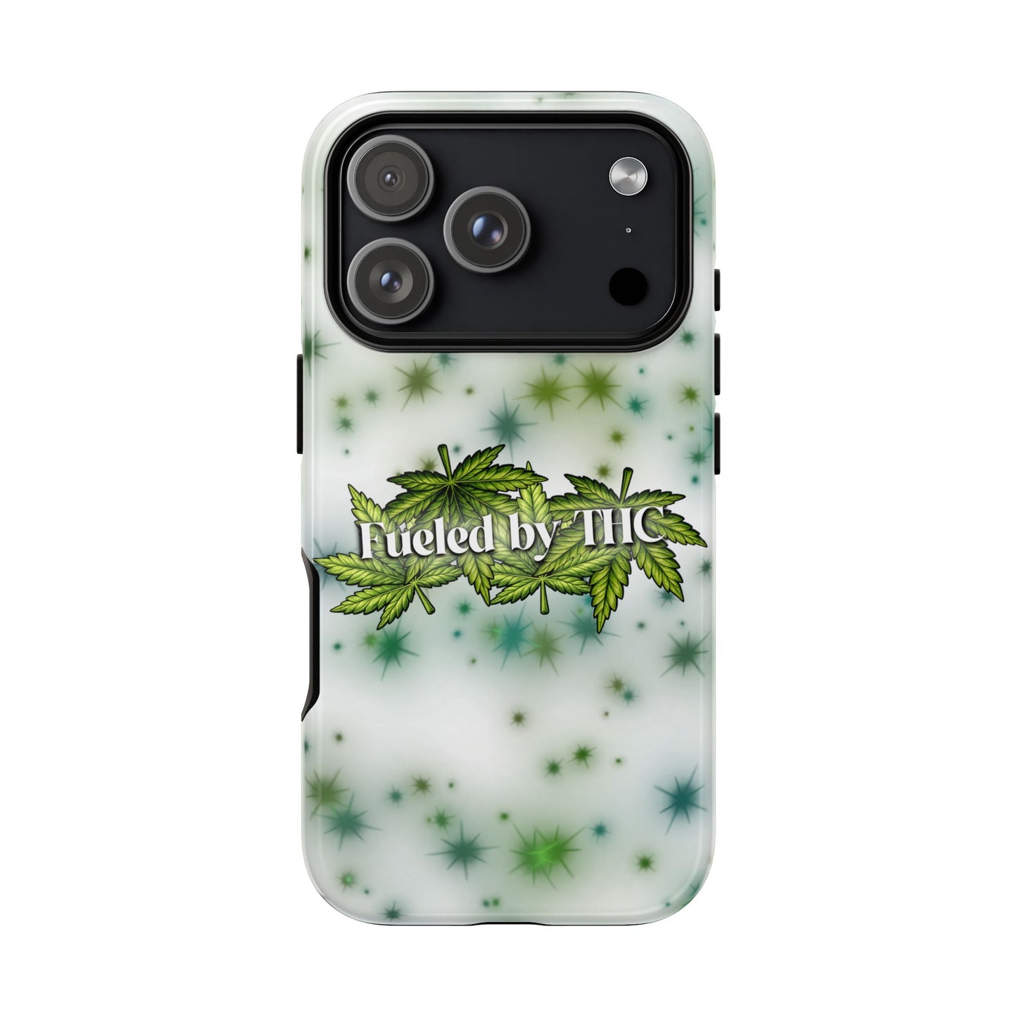 Phone Case — “Fueled by THC” Green Leaf Design