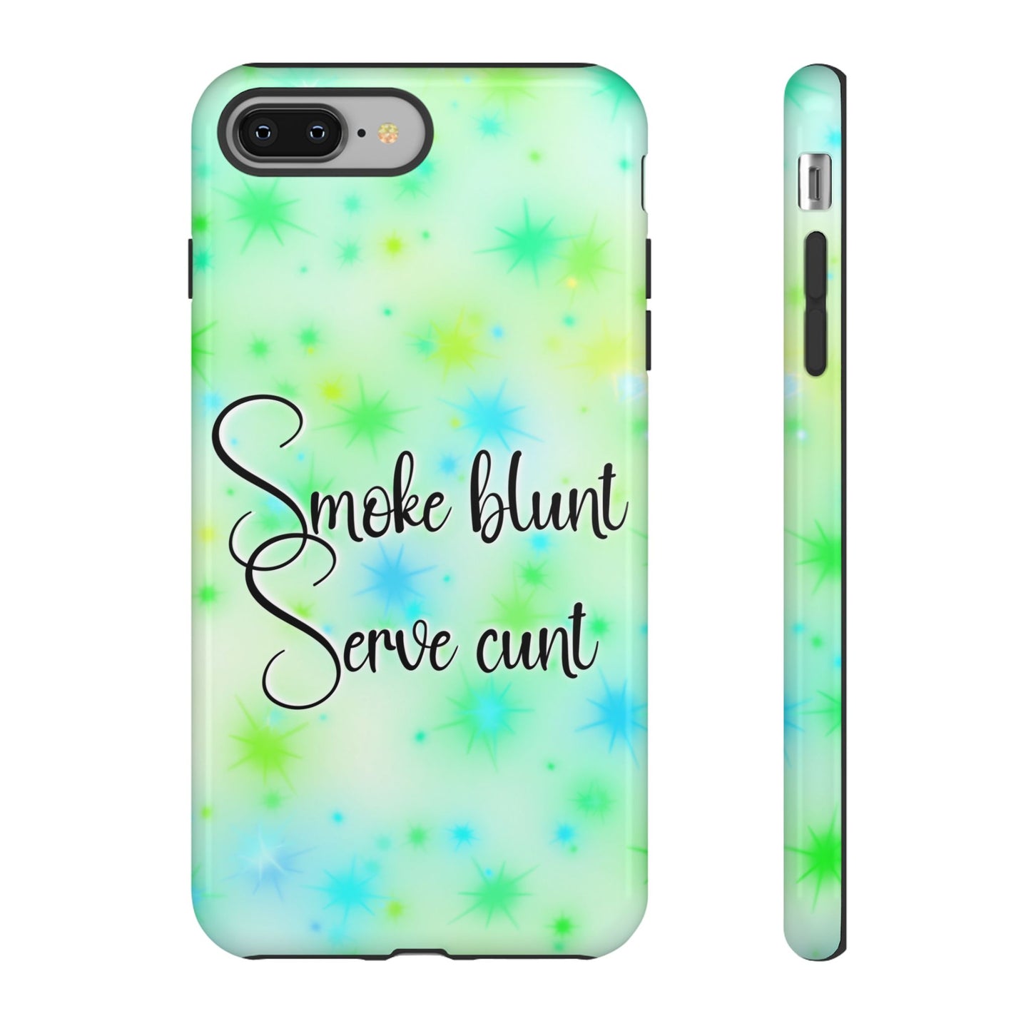 Phone Case — "Smoke blunt, Serve cunt" Green Starburst Tough Case