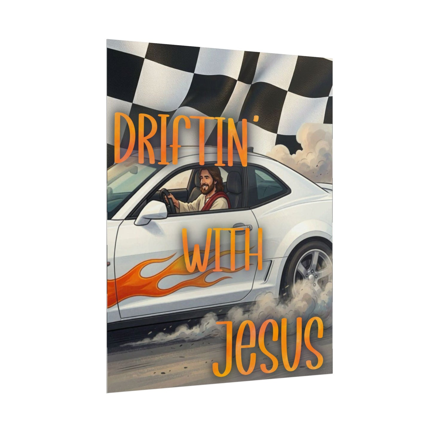 Driftin' With Jesus Poster — Christian Car Racing Wall Art