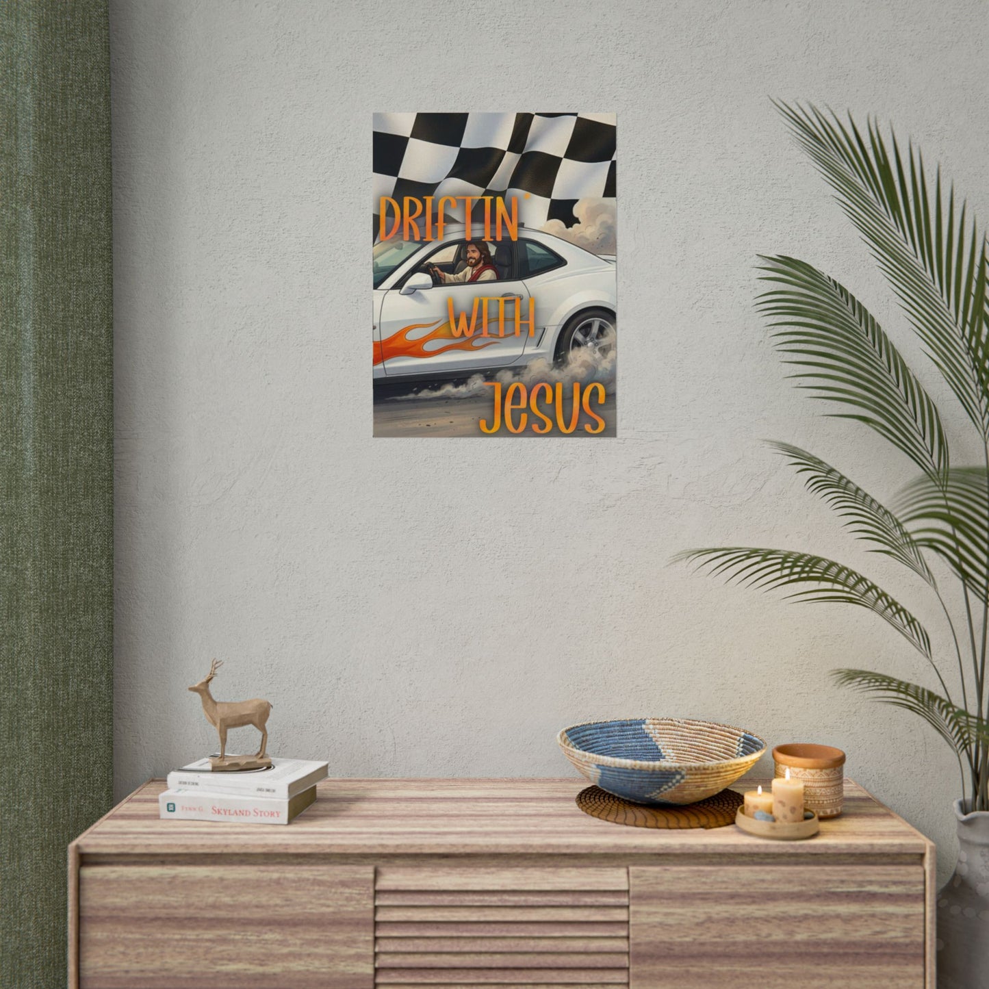 Driftin' With Jesus Poster — Christian Car Racing Wall Art