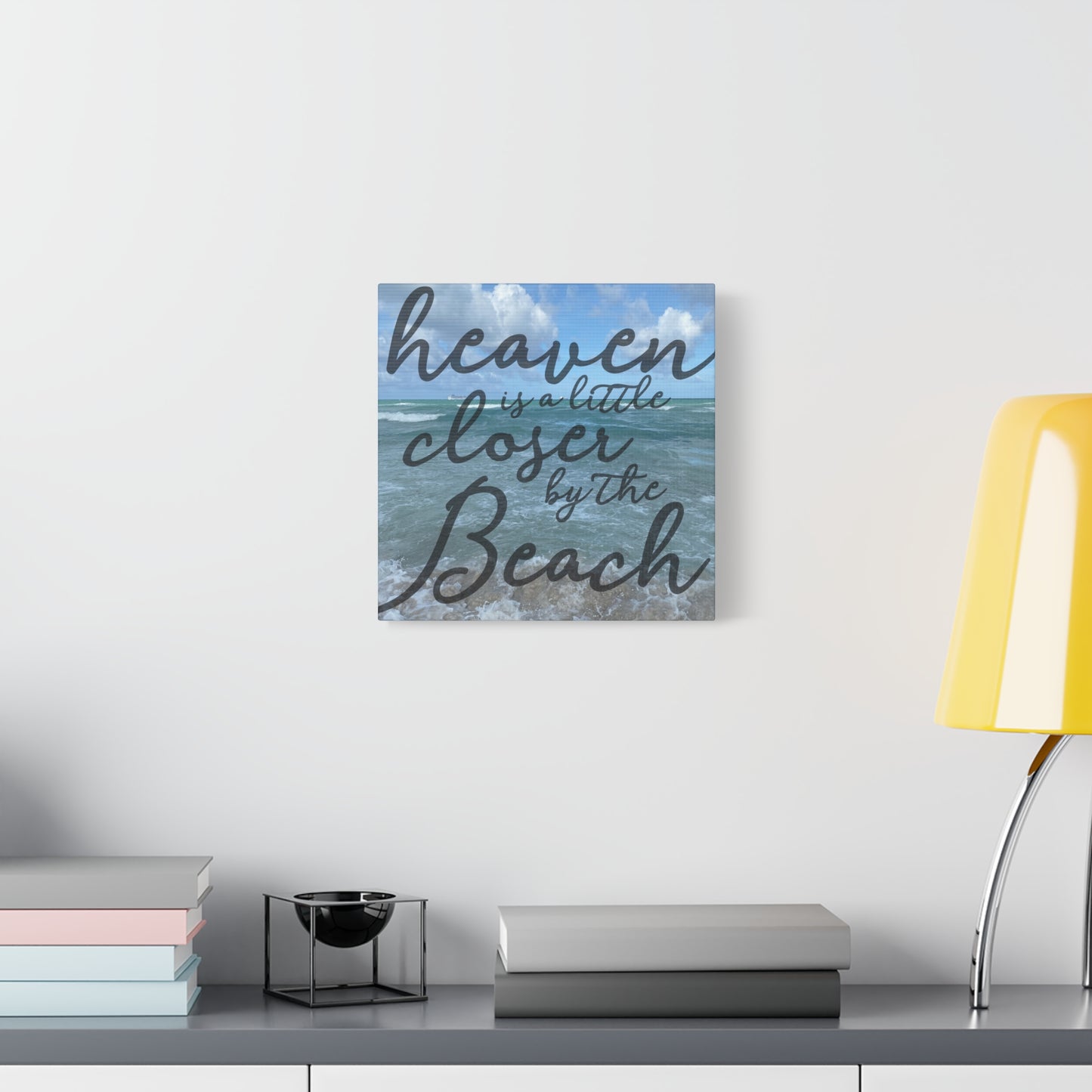 Beach Canvas Wall Art — “Heaven is a Little Closer by the Beach”