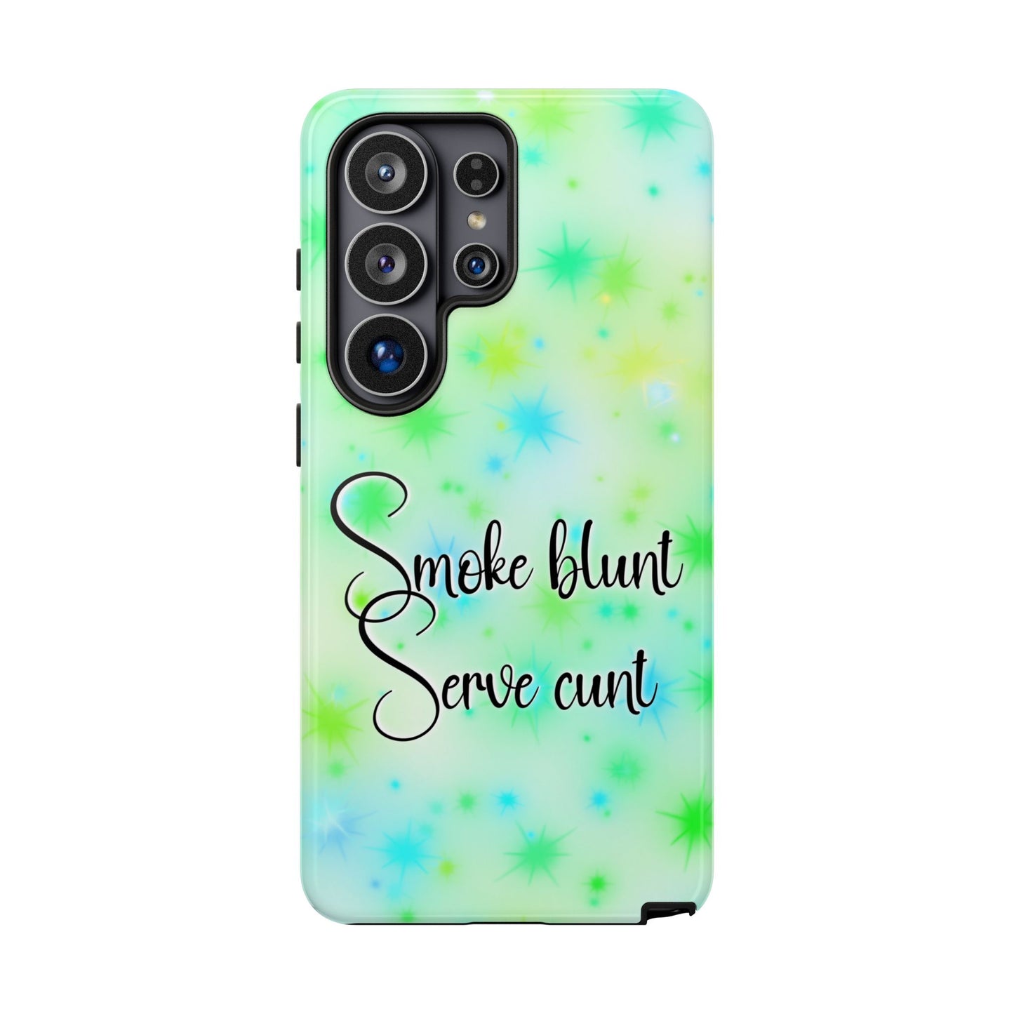 Phone Case — "Smoke blunt Serve cunt" Green Starburst Protective Case