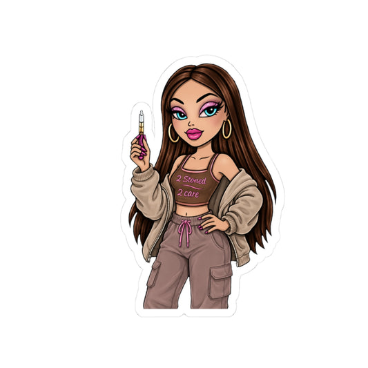 Bratz-Style Girl Sticker — ". 2Stoned 2 Care" Kiss-Cut Vinyl Decal