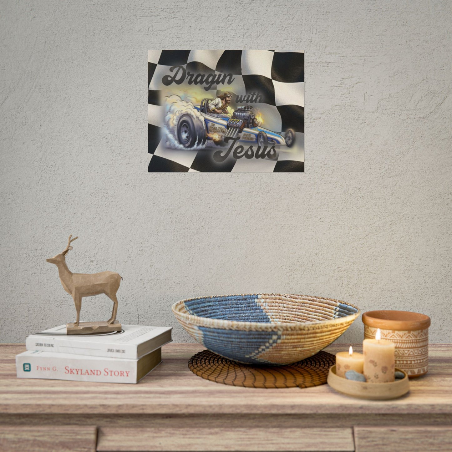 Dragin' With Jesus Dragster Poster — Checkered Flag Racing Wall Art