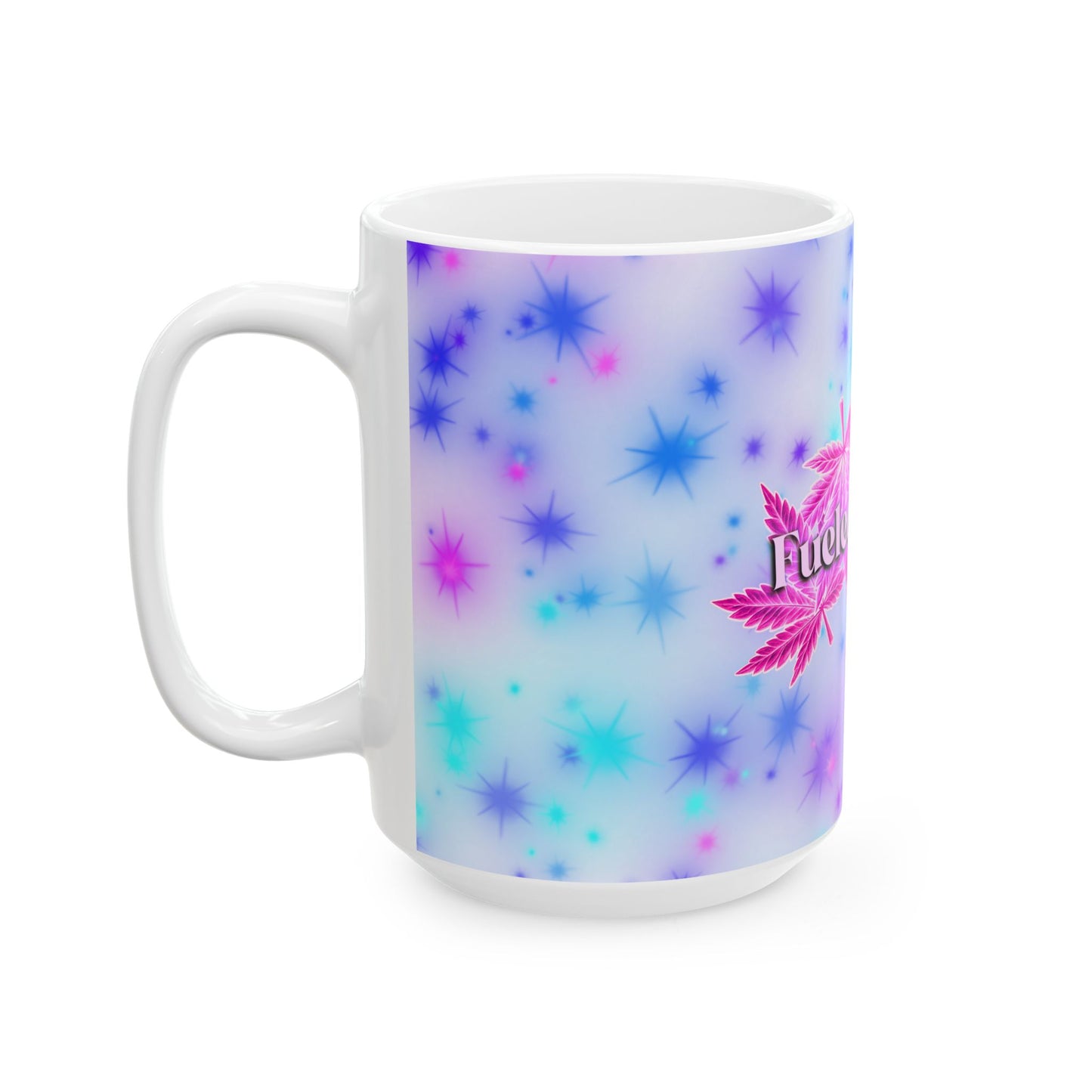 Pink Fueled by THC Mug – Cannabis Leaf Graphic Coffee Cup (11oz & 15oz)