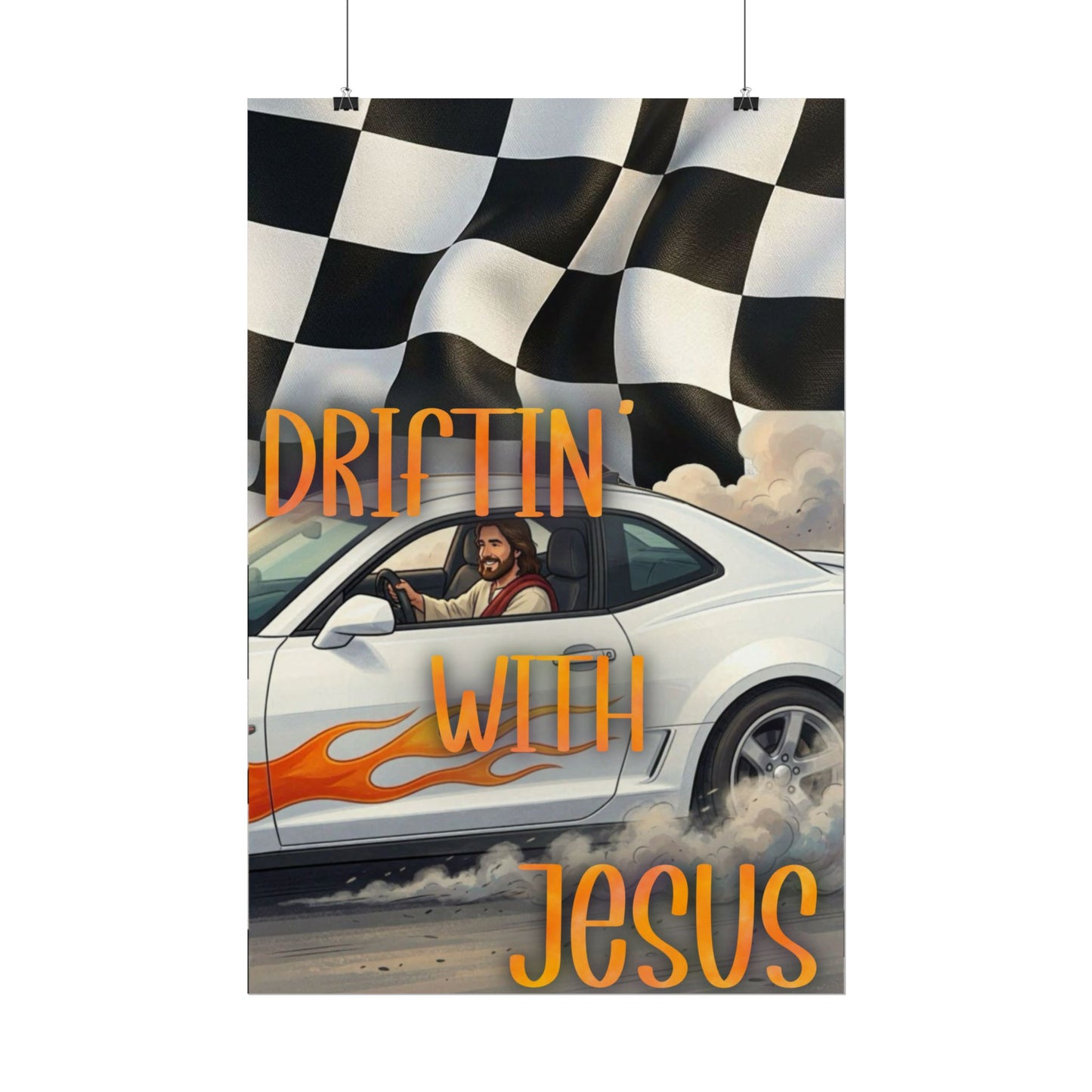 Driftin' With Jesus Poster — Christian Car Racing Wall Art