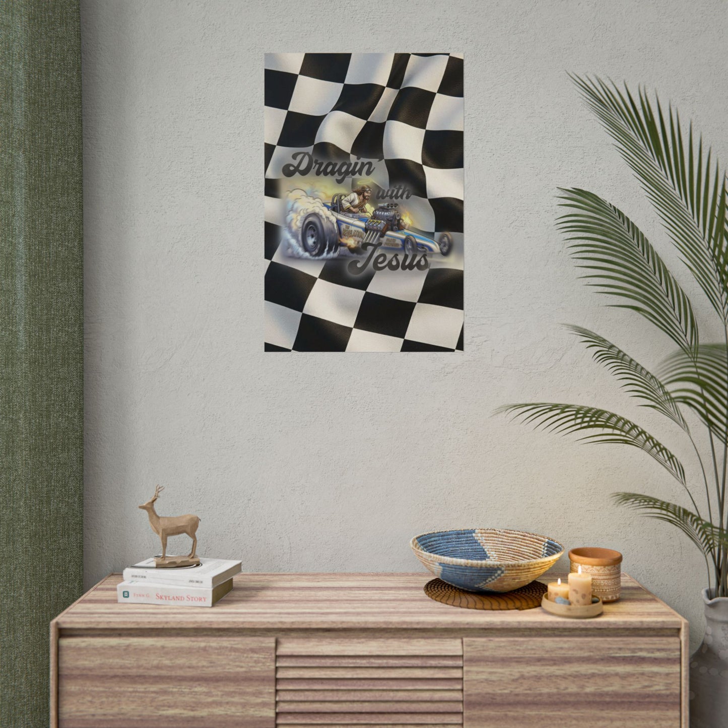 Dragin' With Jesus Dragster Poster — Checkered Flag Racing Wall Art