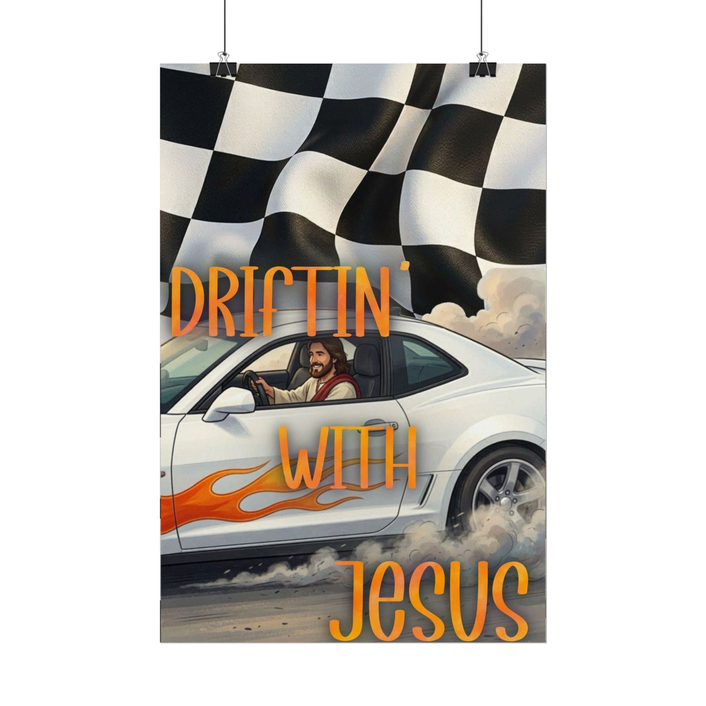 Driftin' With Jesus Poster — Christian Car Racing Wall Art