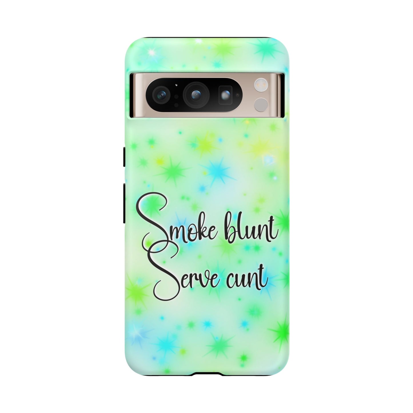 Phone Case — "Smoke blunt Serve cunt" Green Starburst Protective Case