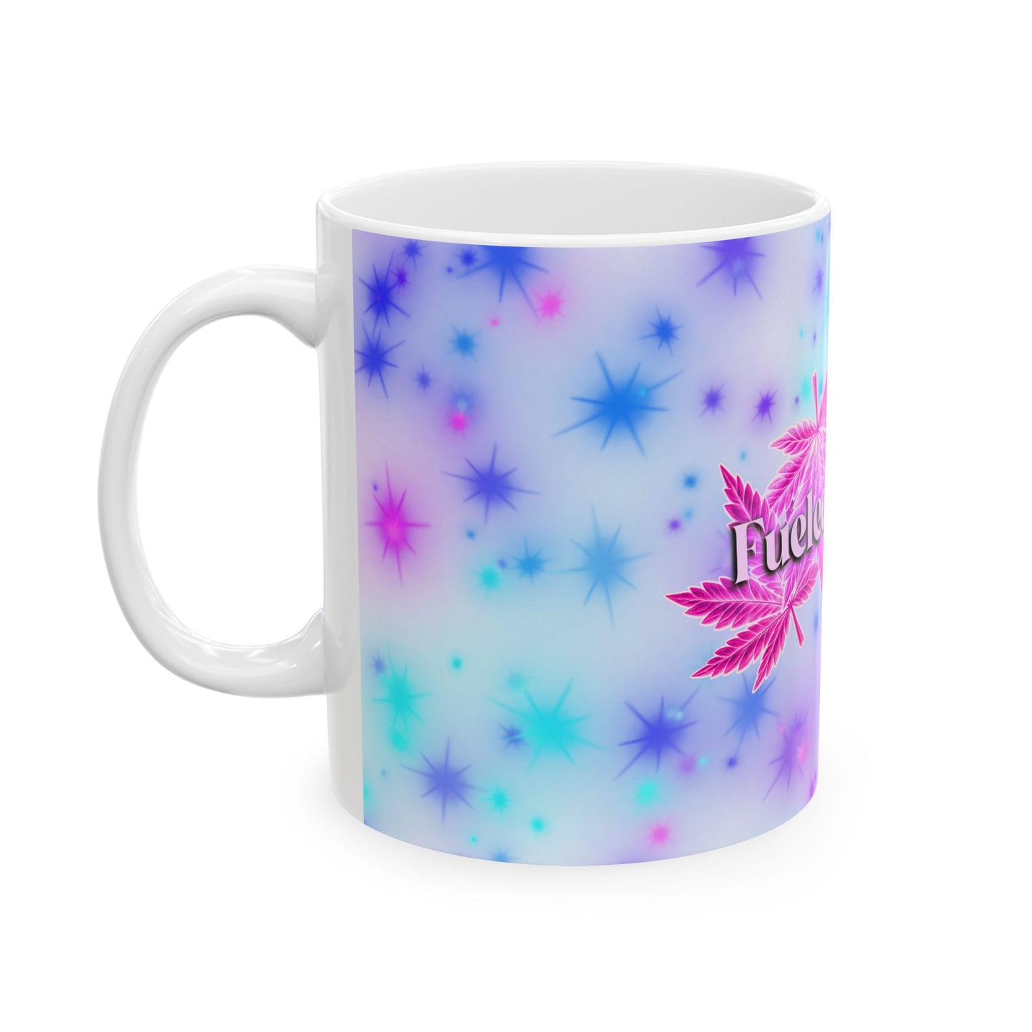 Pink Fueled by THC Mug – Cannabis Leaf Graphic Coffee Cup (11oz & 15oz)