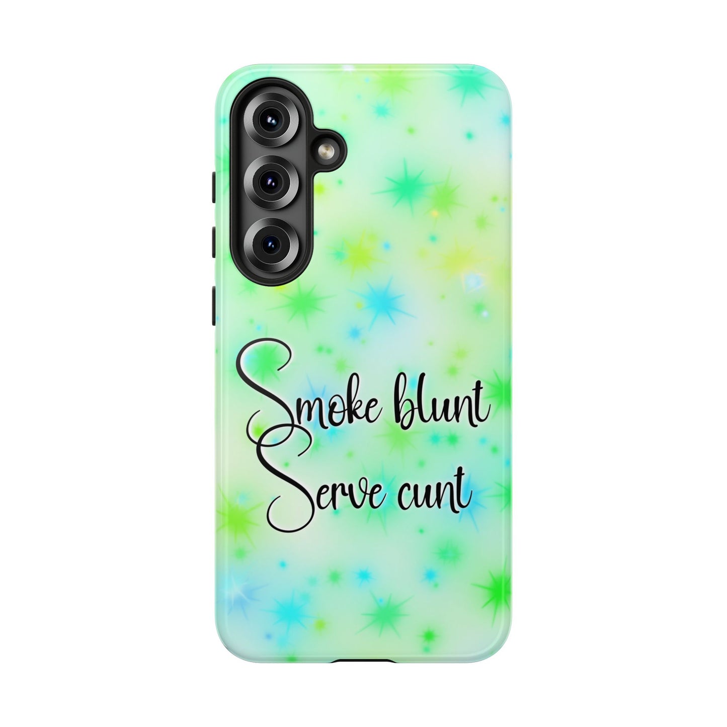Phone Case — "Smoke blunt Serve cunt" Green Starburst Protective Case