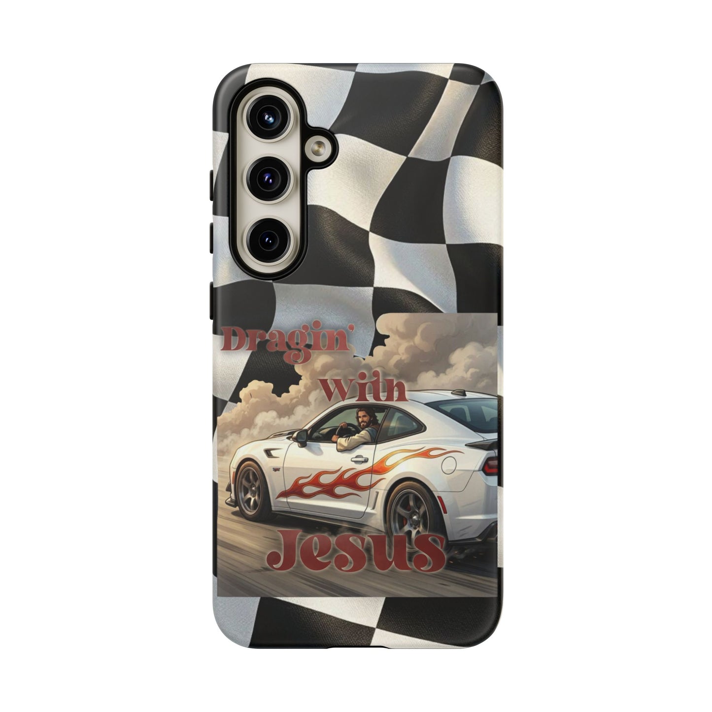 Phone Case — "Dragin' With Jesus" Racing Checkered flag - Samsung / Google phones