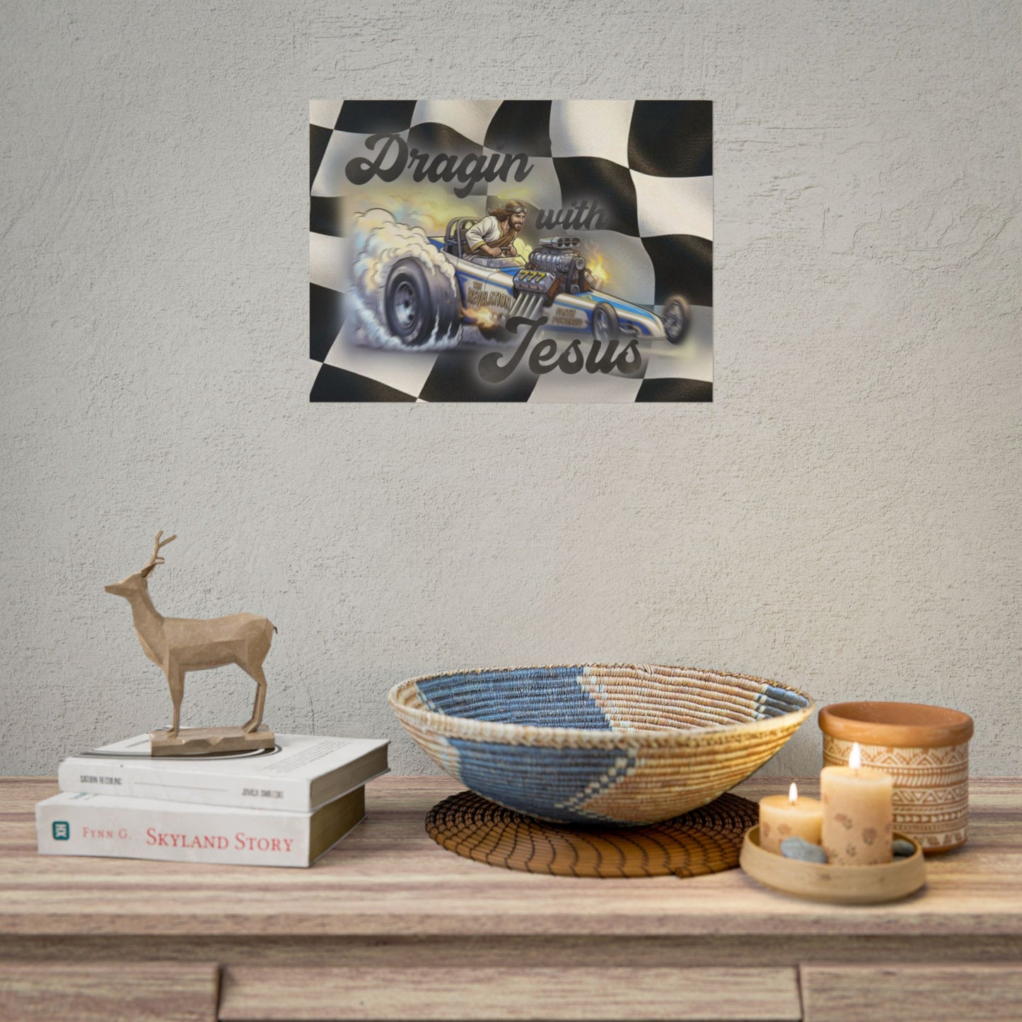 Dragin' With Jesus Dragster Poster — Checkered Flag Racing Wall Art