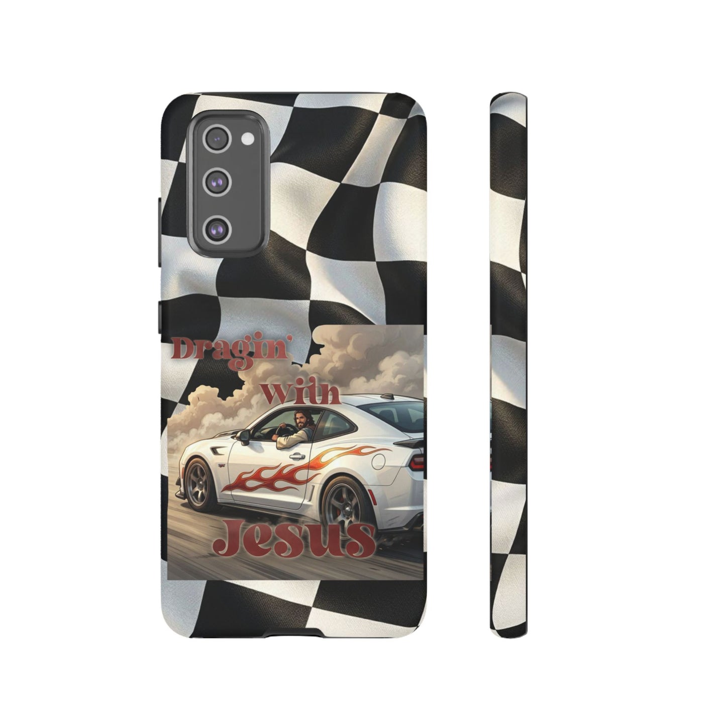 Phone Case — "Dragin' With Jesus" Racing Checkered flag - Samsung / Google phones