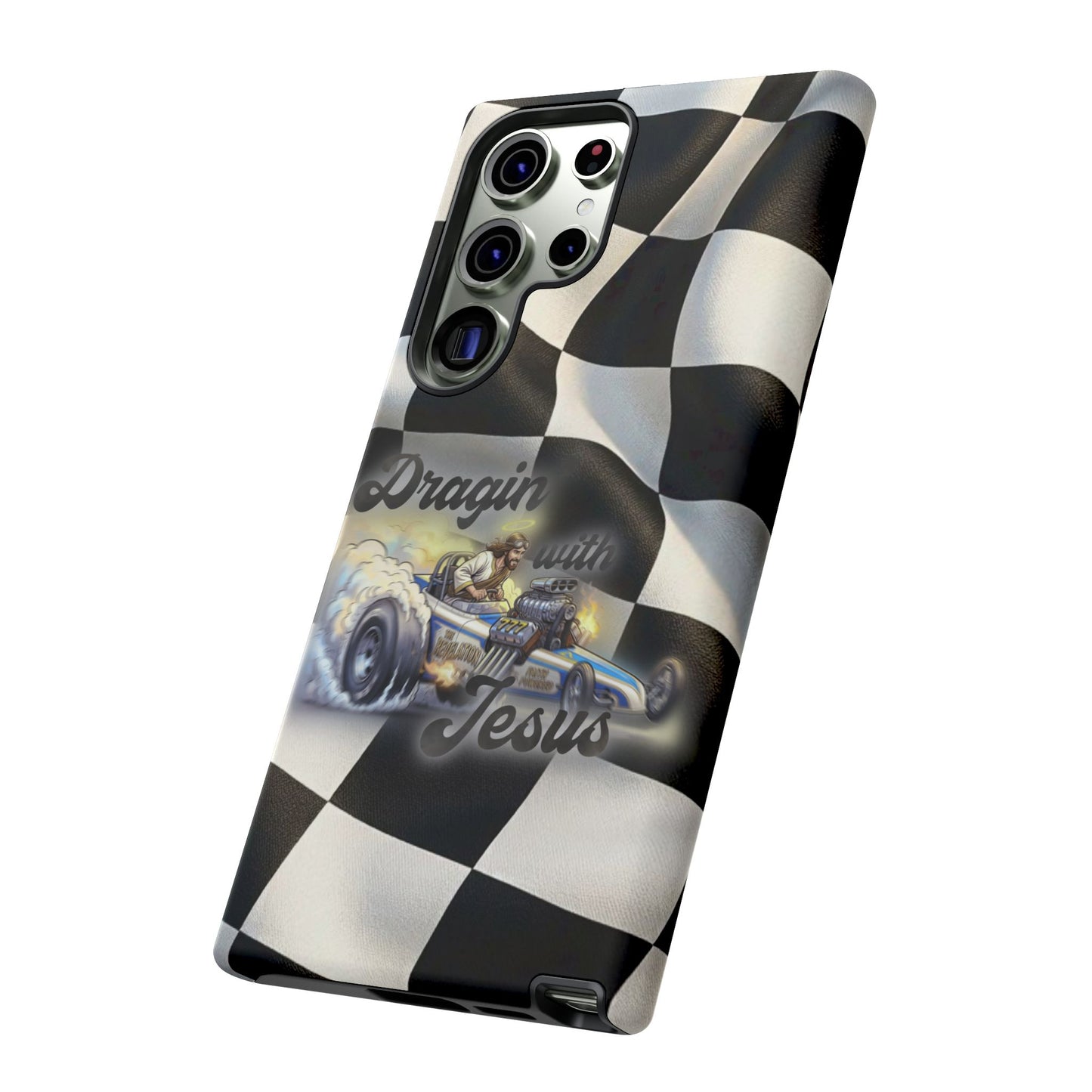 Tough Case – "Dragin' with Jesus" Samsung/ Google phones