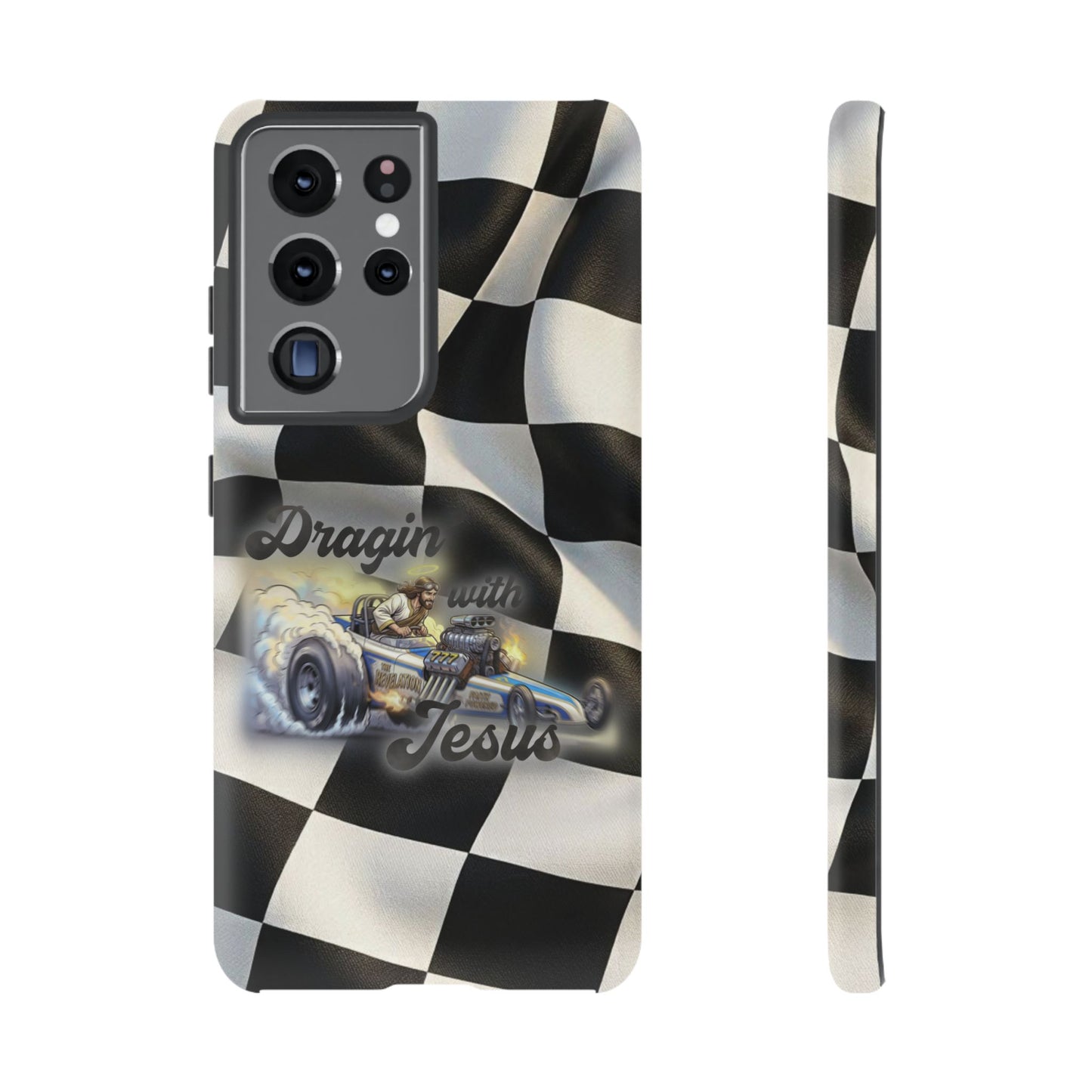 Tough Case – "Dragin' with Jesus" Samsung/ Google phones