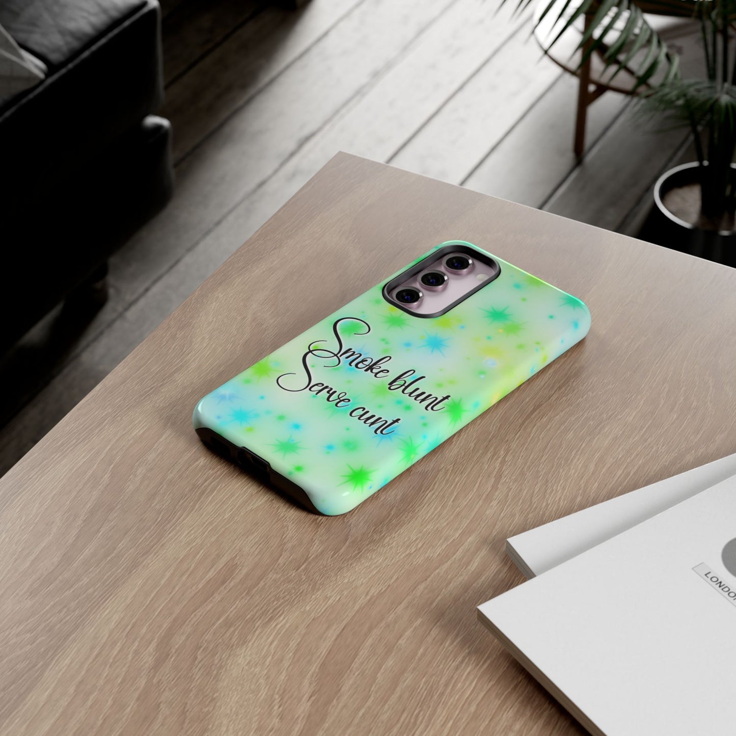 Phone Case — "Smoke blunt Serve cunt" Green Starburst Protective Case