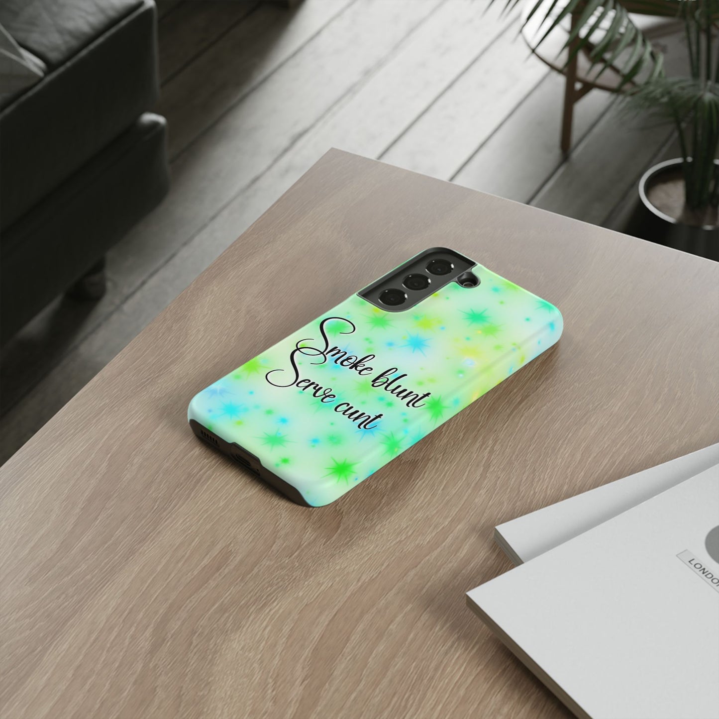 Phone Case — "Smoke blunt Serve cunt" Green Starburst Protective Case