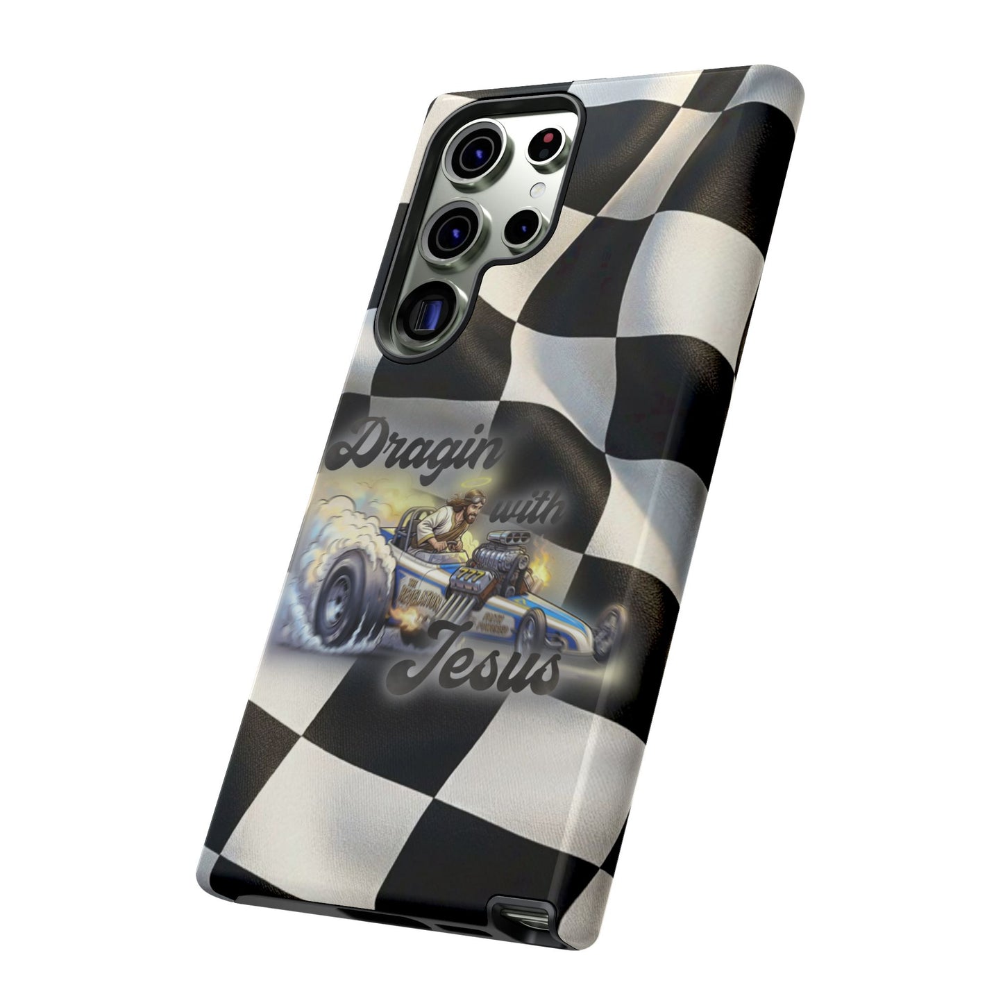 Tough Case – "Dragin' with Jesus" Samsung/ Google phones